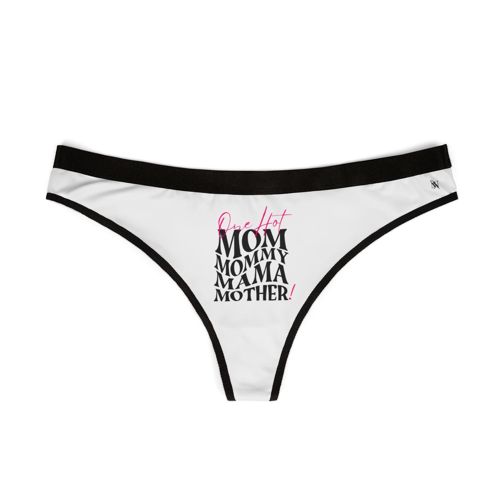 One Hot Mother! | Mix & Match Women’s Fun-Flirty Lovers’ Thongs