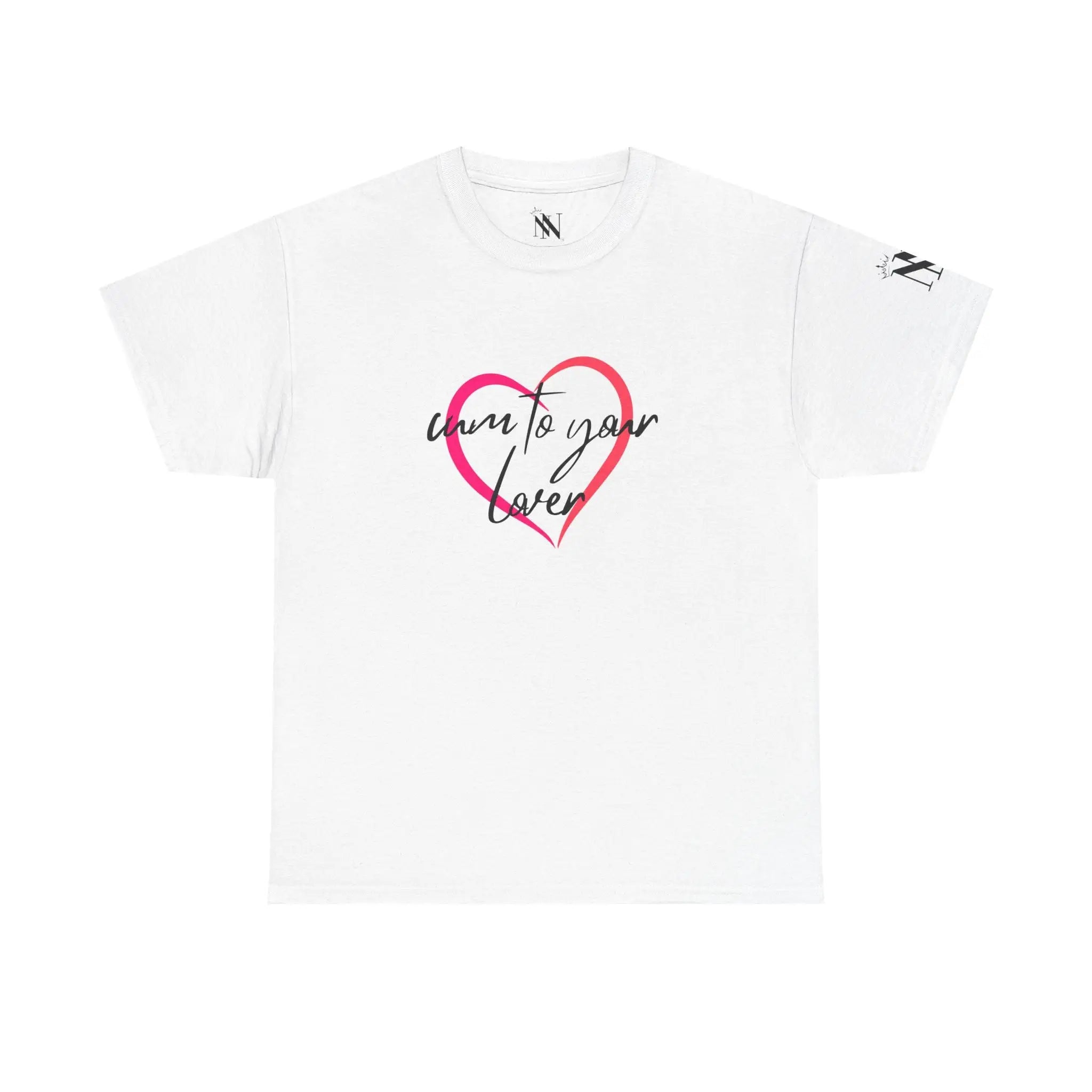 Cum to Your Lover! | Mix & Match 100% Cotton Unisex Fun-Flirty Lovers’ Tees