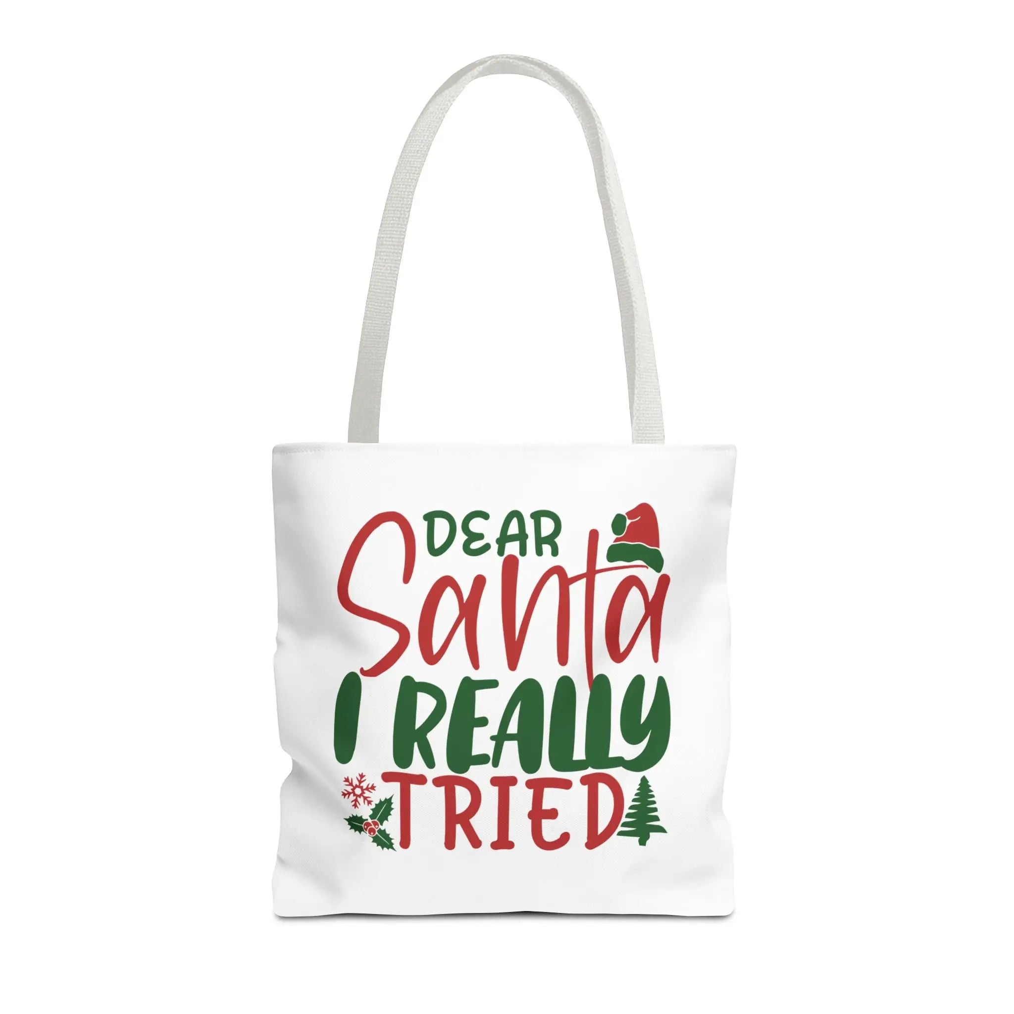 Dear Santa I Really Tried | Mix & Match Fun-Flirty Lovers’ Totes