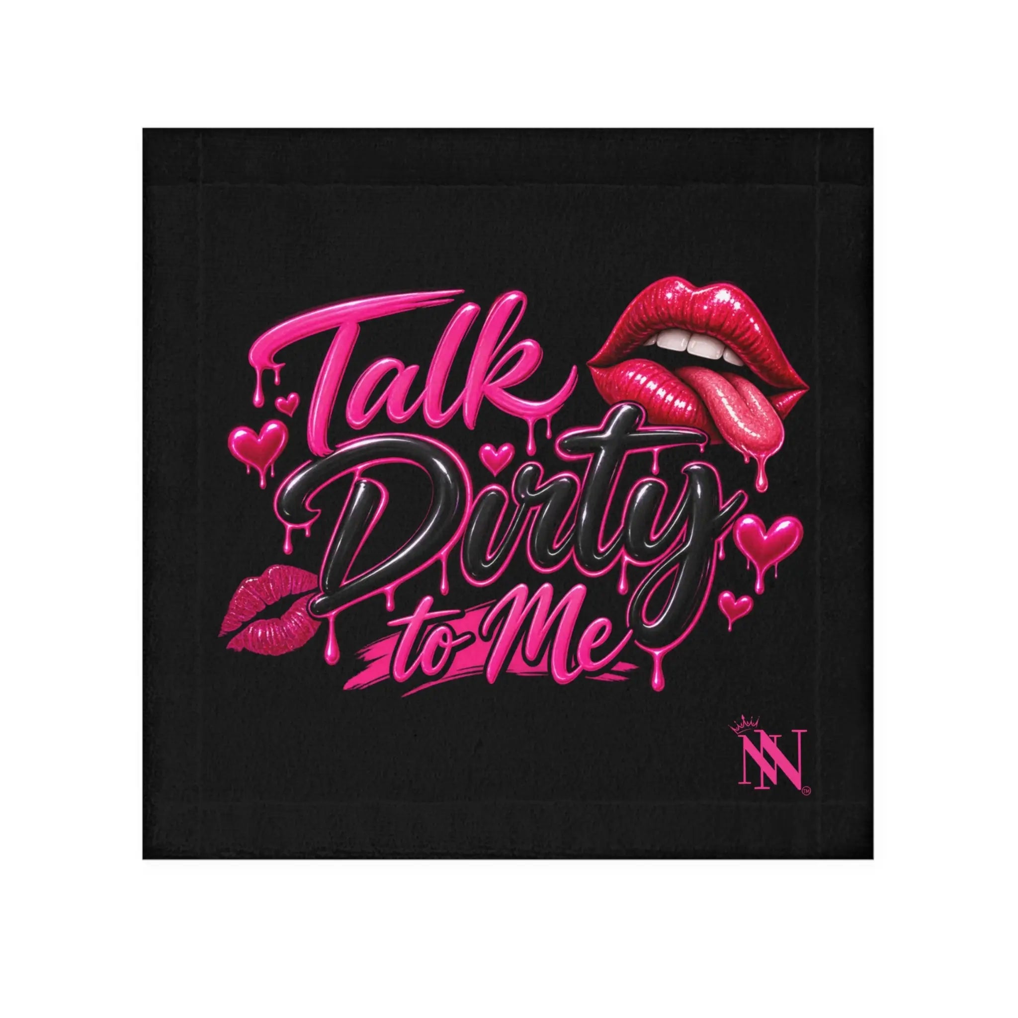 Talk Dirty to Me Sexy Lils’ Sex Towel