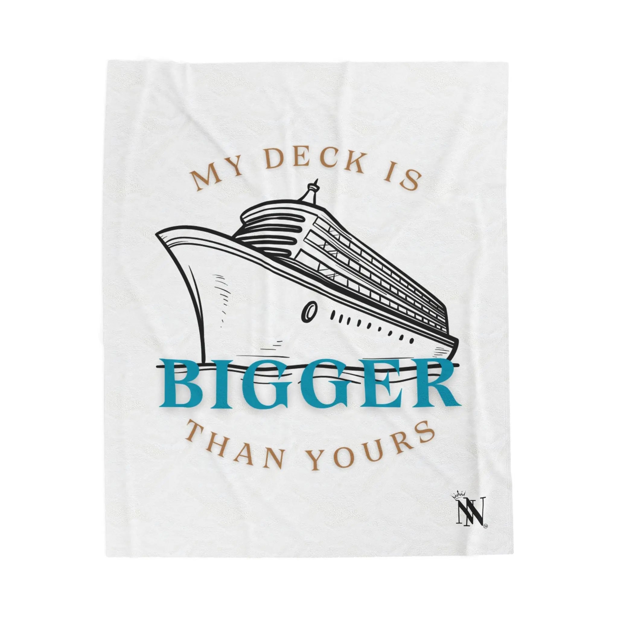 My Deck is Bigger Cruise Ship | Mix & Match Velveteen Fun-Flirty Lovers’ Blankets