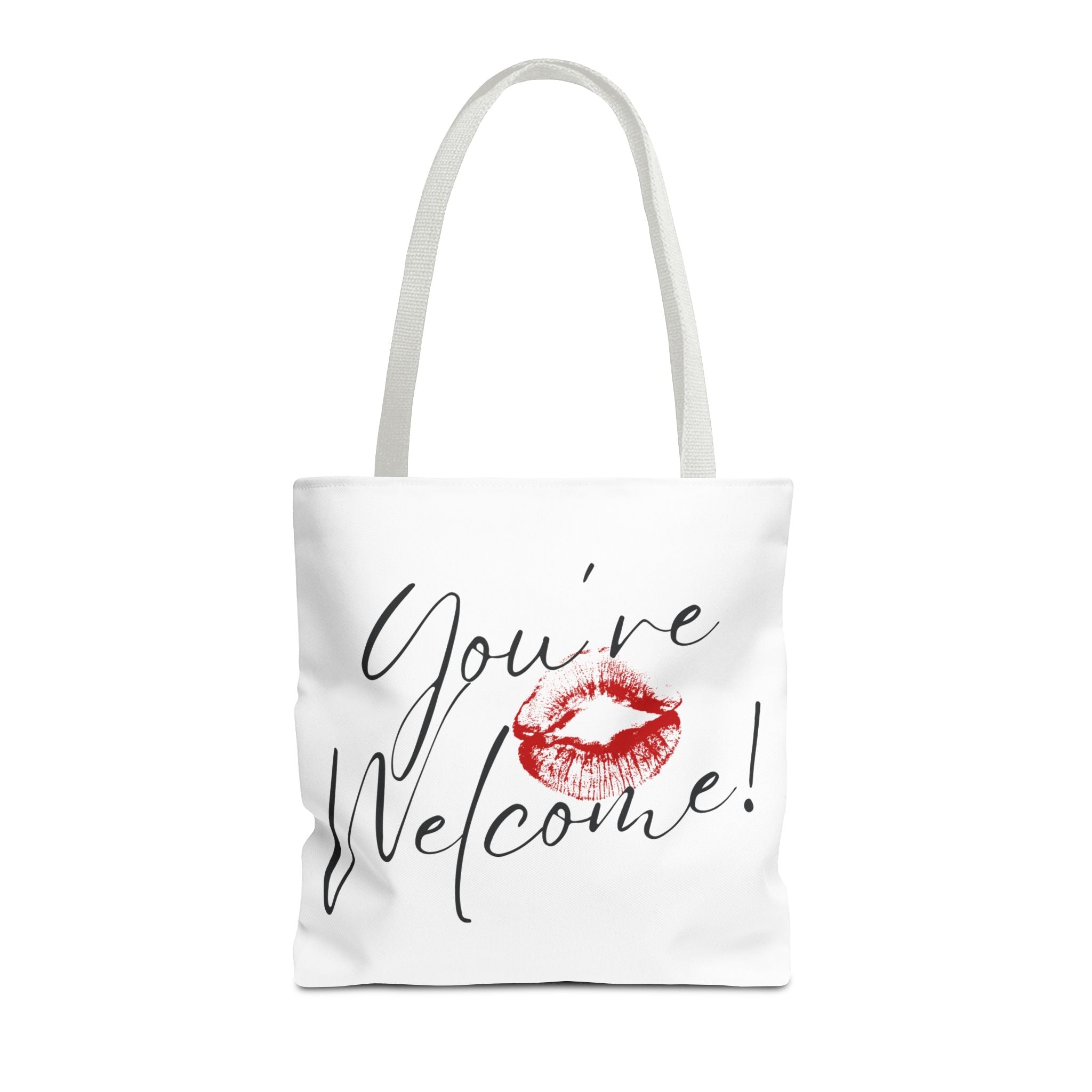 Youāre Welcome! with a Kiss Tote Bag