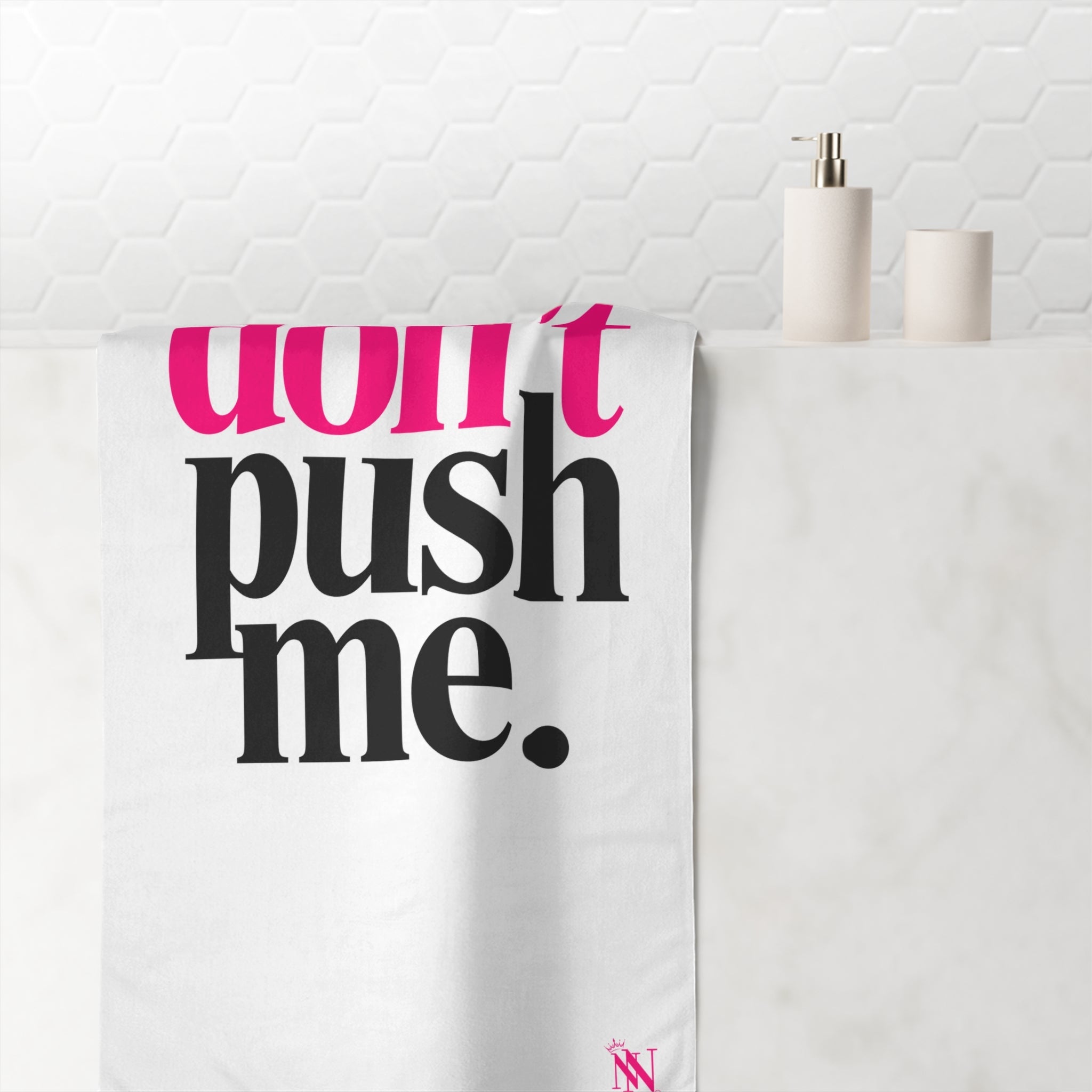 Don’t Push Me | Mix & Match XL Fun-Flirty Lovers’ Towels