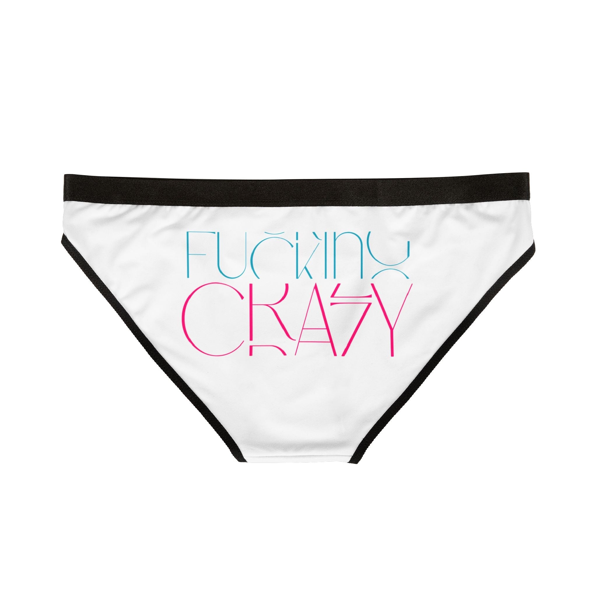 Fucking Crazy | Mix & Match Women’s Fun-Flirty Lovers’ Panties