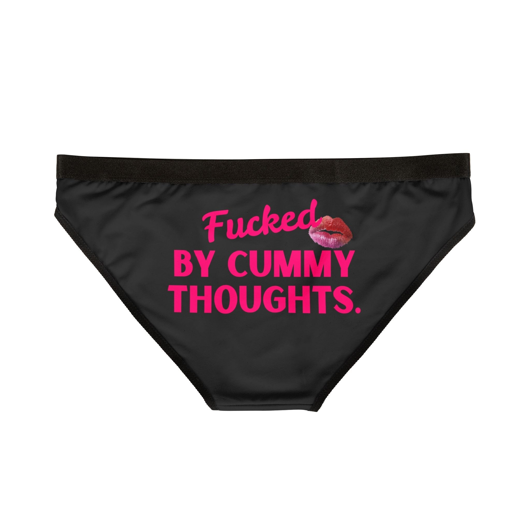 Fucked By Cummy Thoughts Romantic Sex Gifts Women’s Panties