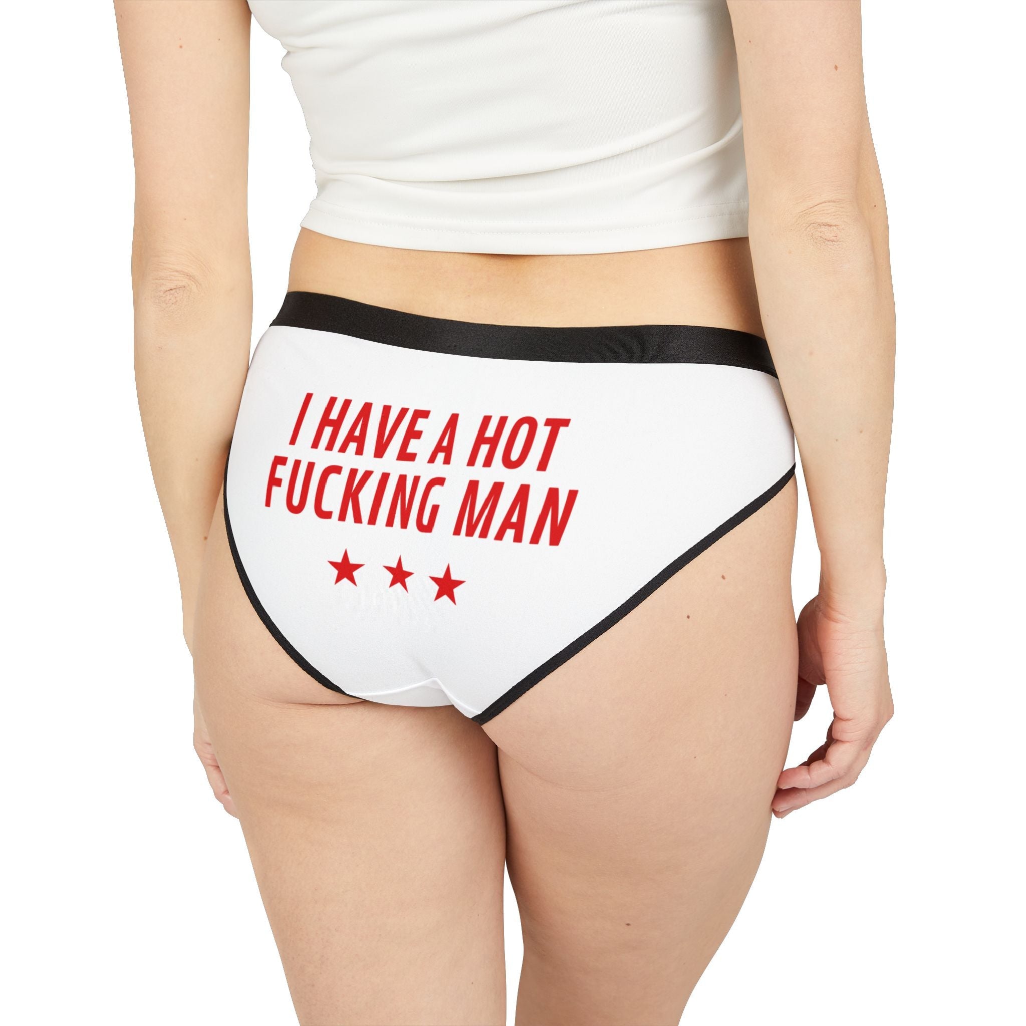I Have a Hot Fucking Man | Mix & Match Women’s Fun-Flirty Lovers’ Panties
