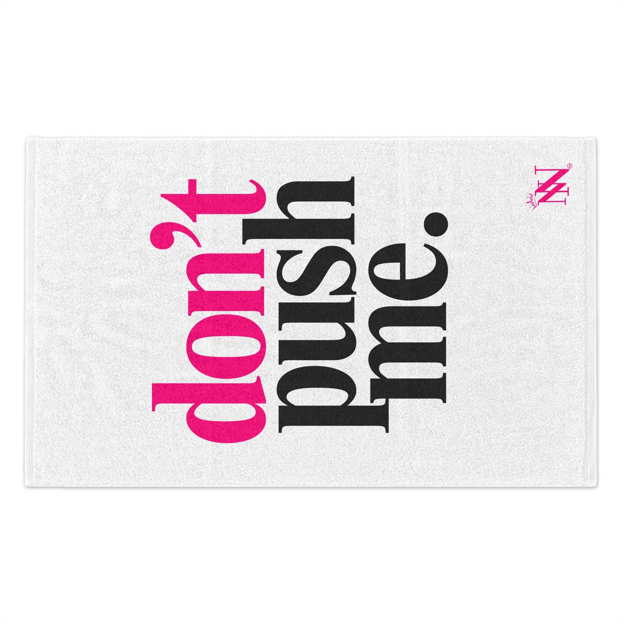 Don’t Push Me | Mix & Match Soft Fun-Flirty Lovers’ Towels