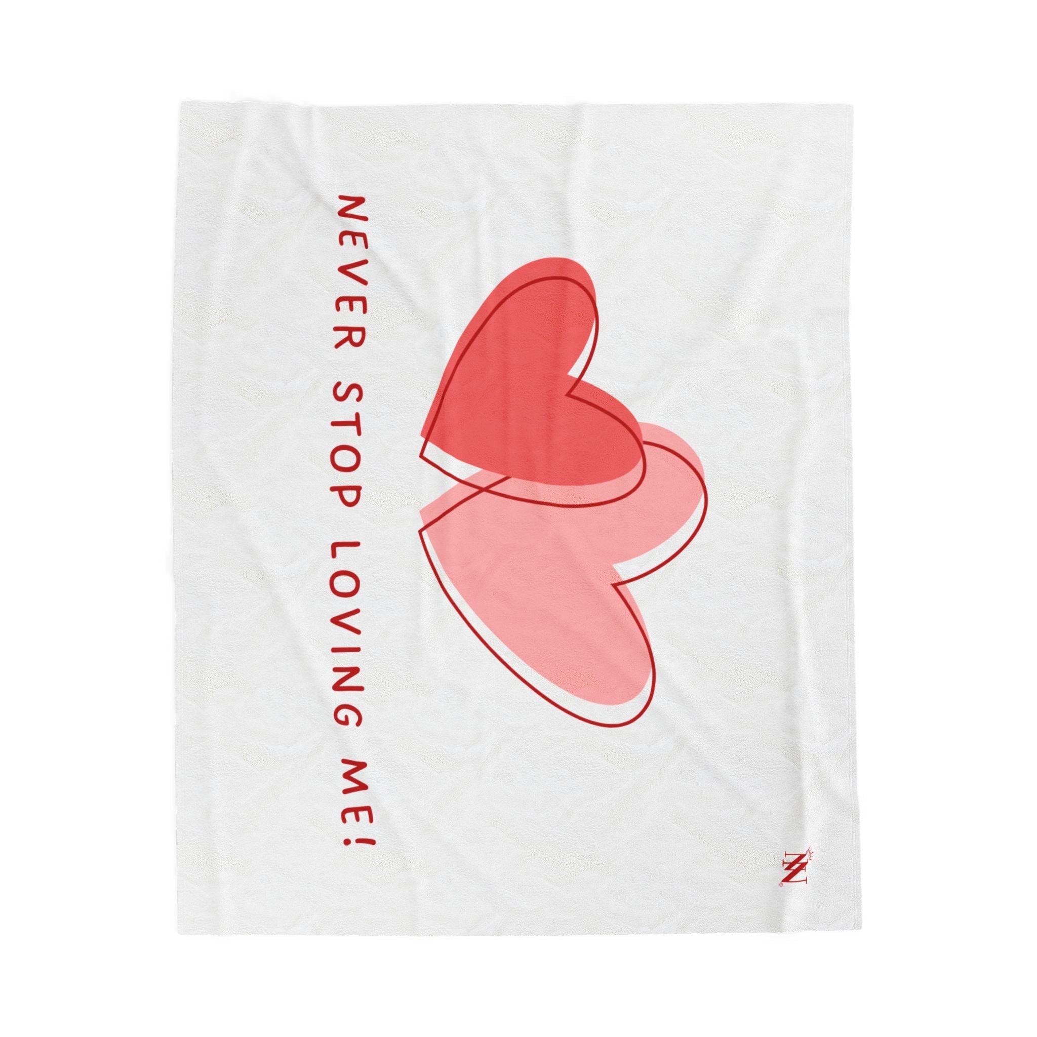 Never Stop Loving Me! Blanket