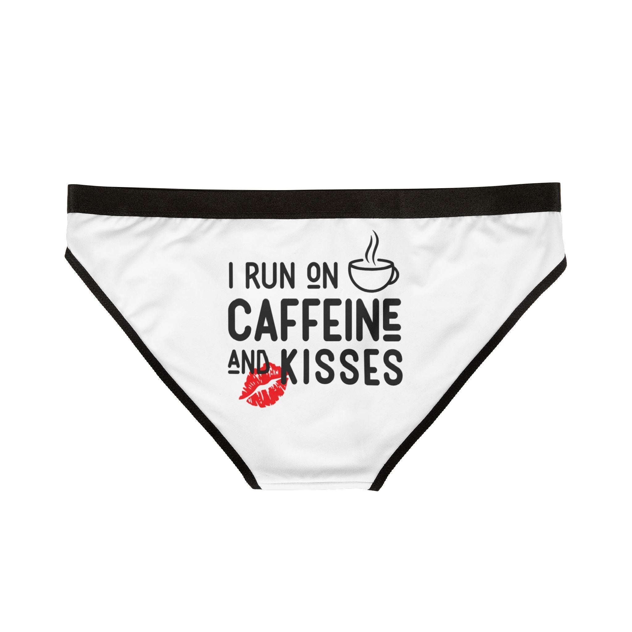 I Run on Caffeine & Kisses | Mix & Match Women’s Fun-Flirty Lovers’ Panties