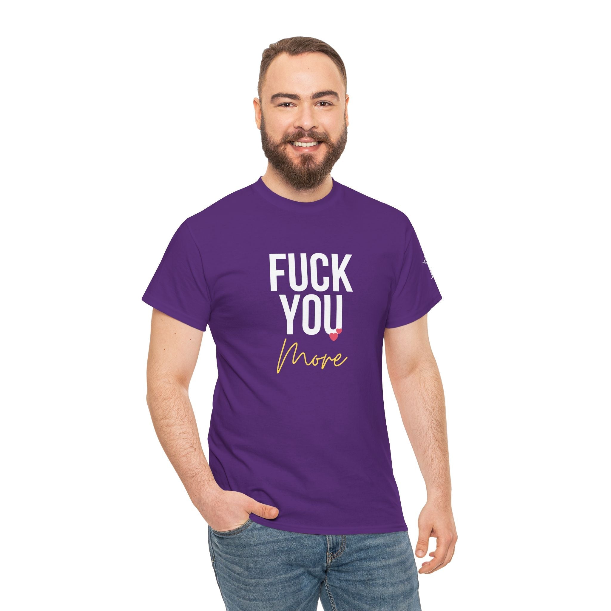 Fuck You More Flirty Fun 100% Cotton Unisex Graphic Tee T-Shirt