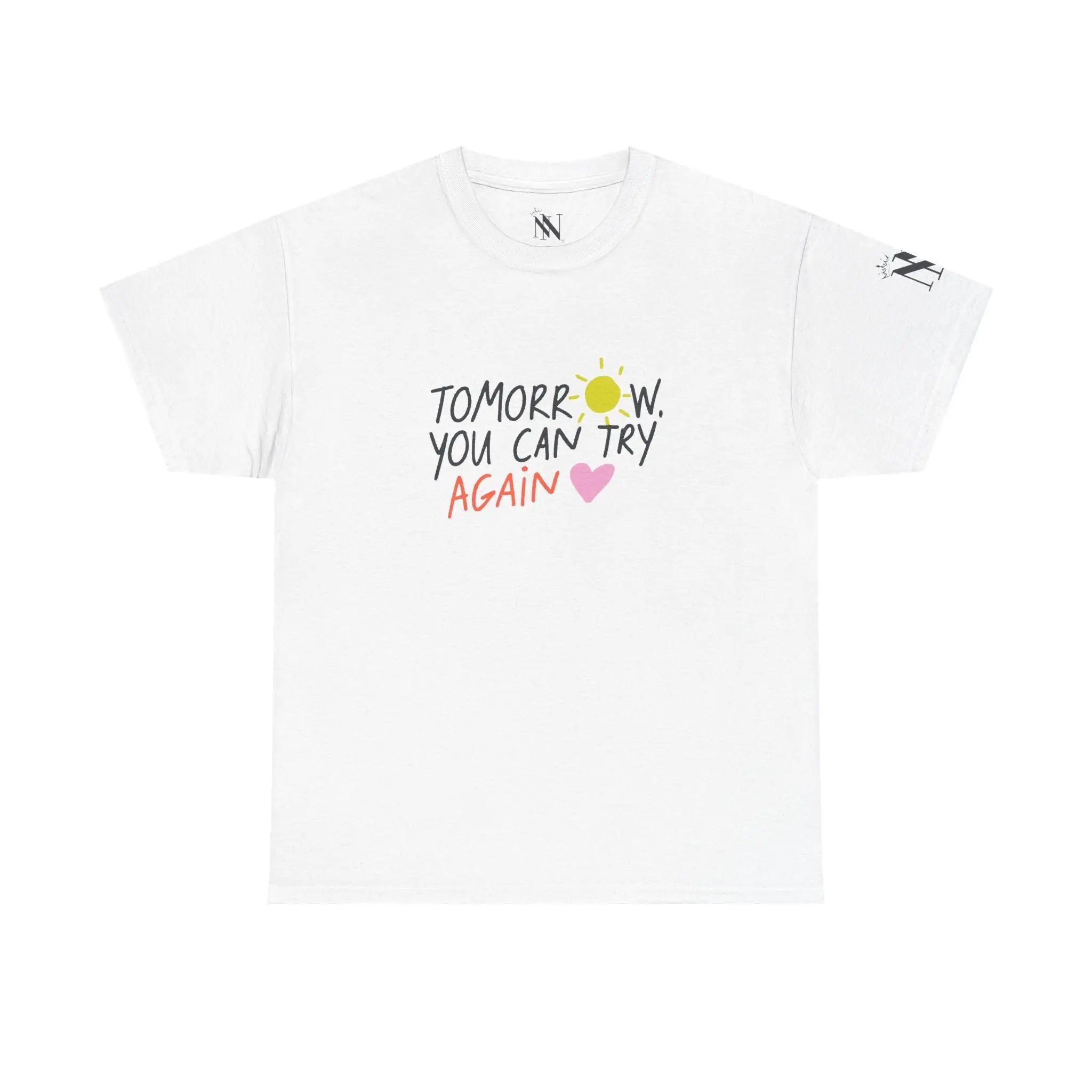 Tomorrow You Can Try Again | Mix & Match Cotton Unisex Fun-Flirty Loversโ T-Shirts