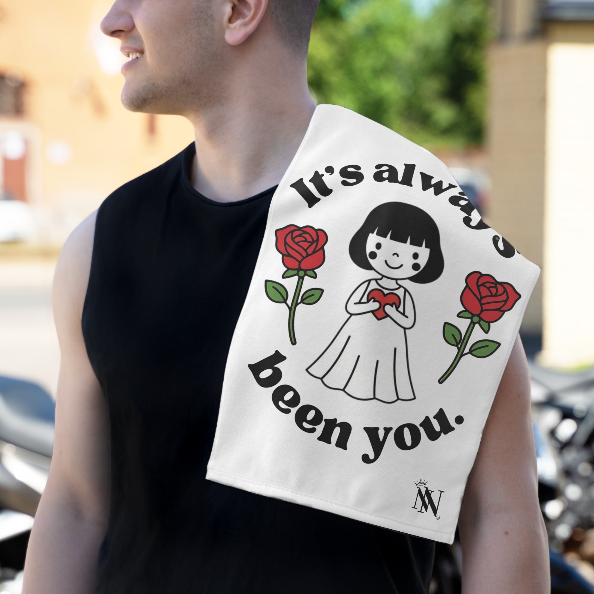 It’s Always Been You. Love Doll Sex Towel