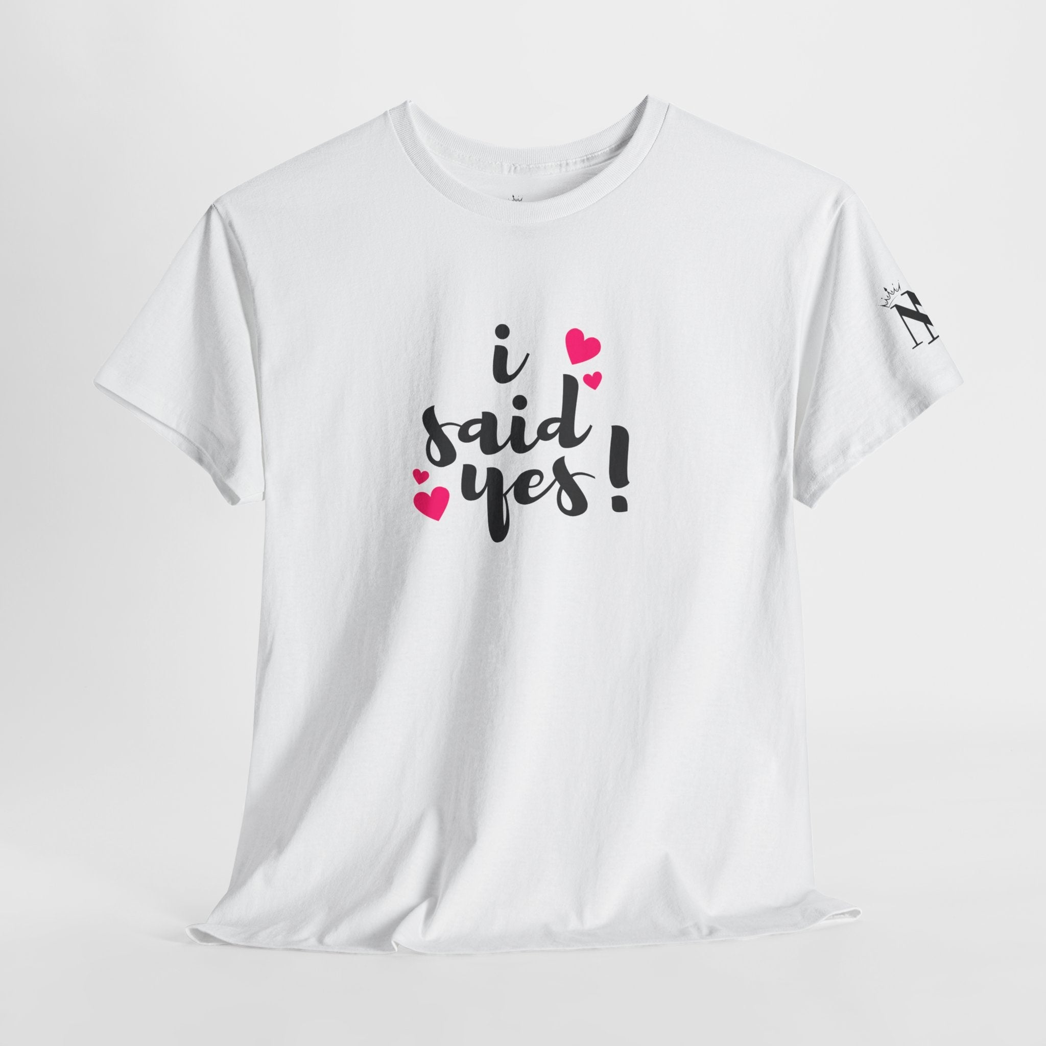 I Said Yes! | Mix & Match Cotton Unisex Fun-Flirty Lovers’ T-Shirts