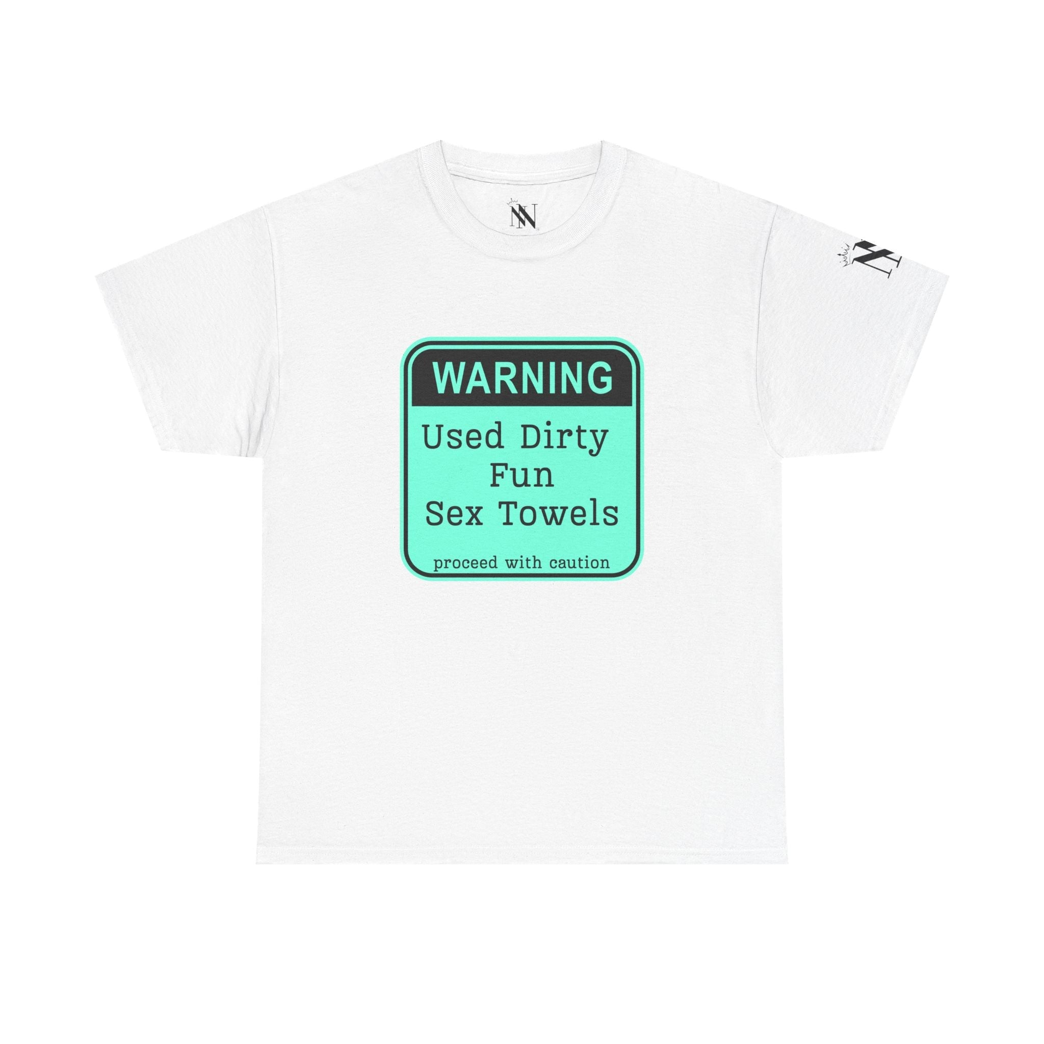 Warning: Used Dirty Sex Towels | Mix & Match 100% Cotton Unisex Fun-Flirty Lovers’ Tees