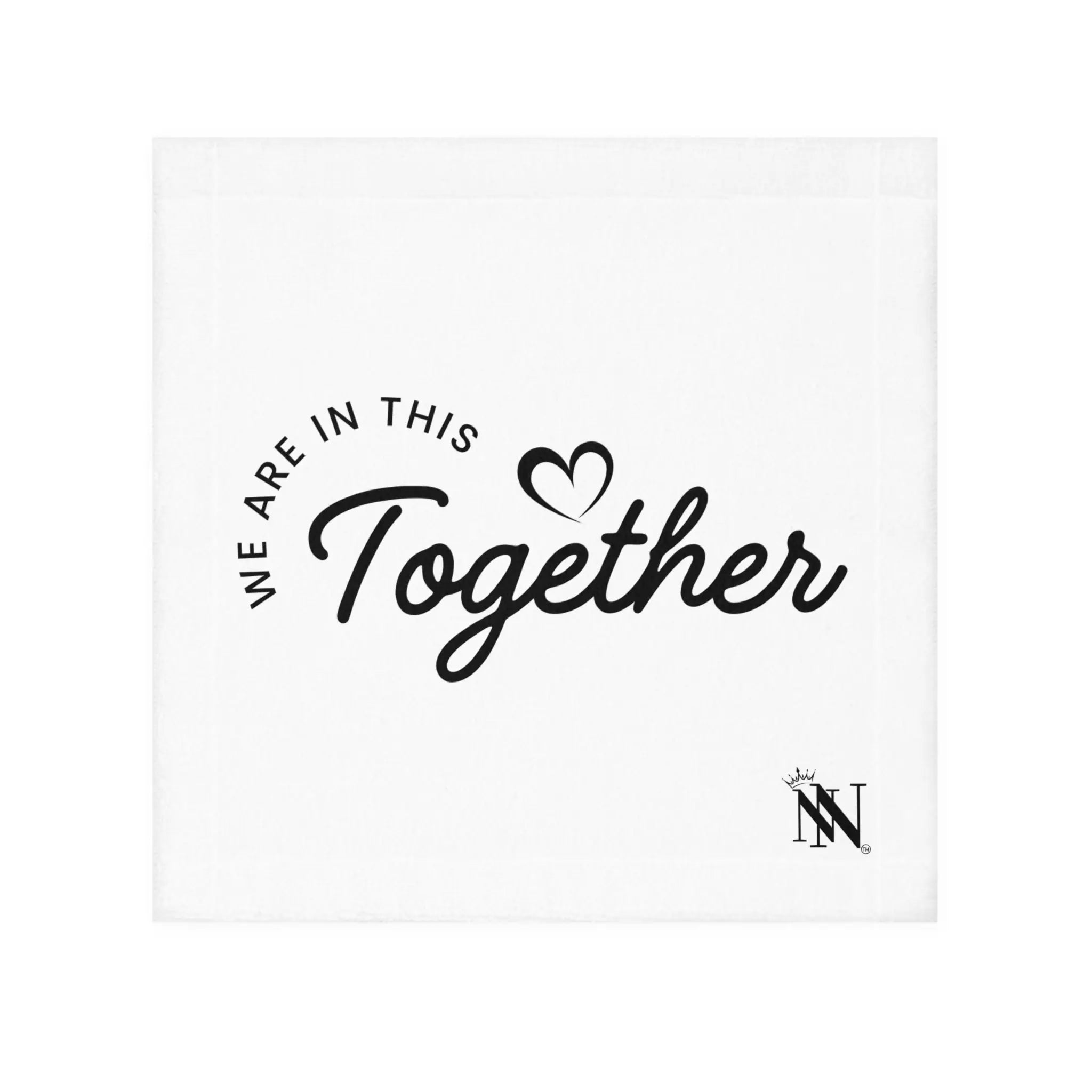 We Are in This Together Love Sex Rag