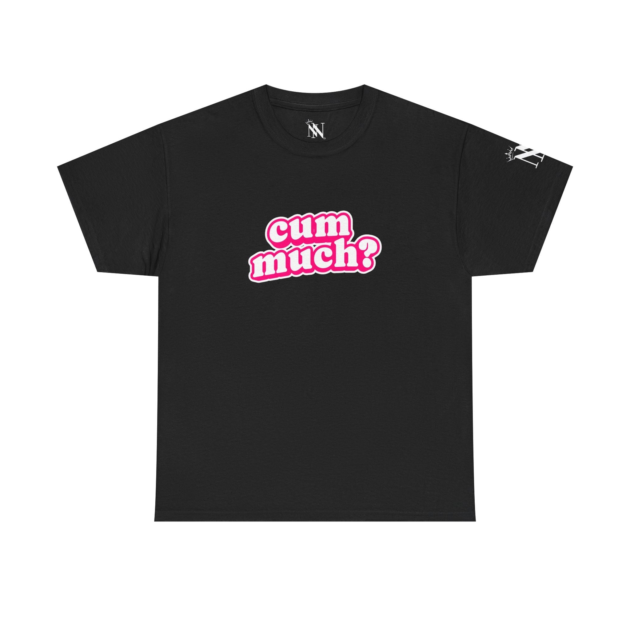 Cum Much? | Mix & Match Cotton Unisex Fun-Flirty Lovers’ T-Shirts