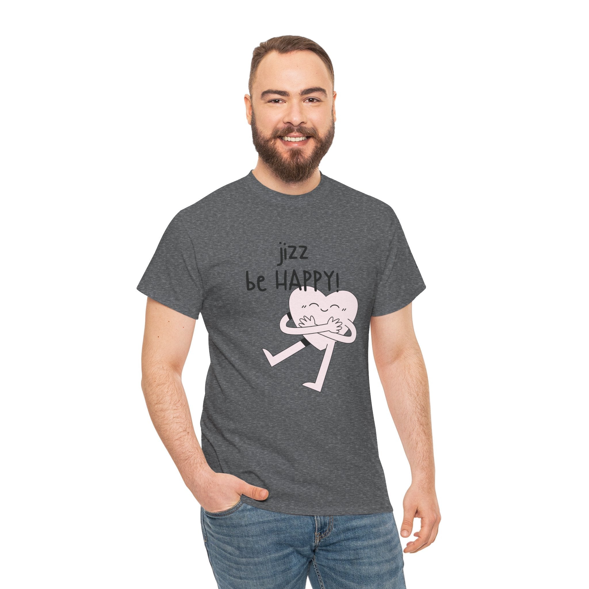 Jizz Be Happy! | Mix & Match 100% Cotton Unisex Fun-Flirty Lovers’ Tees