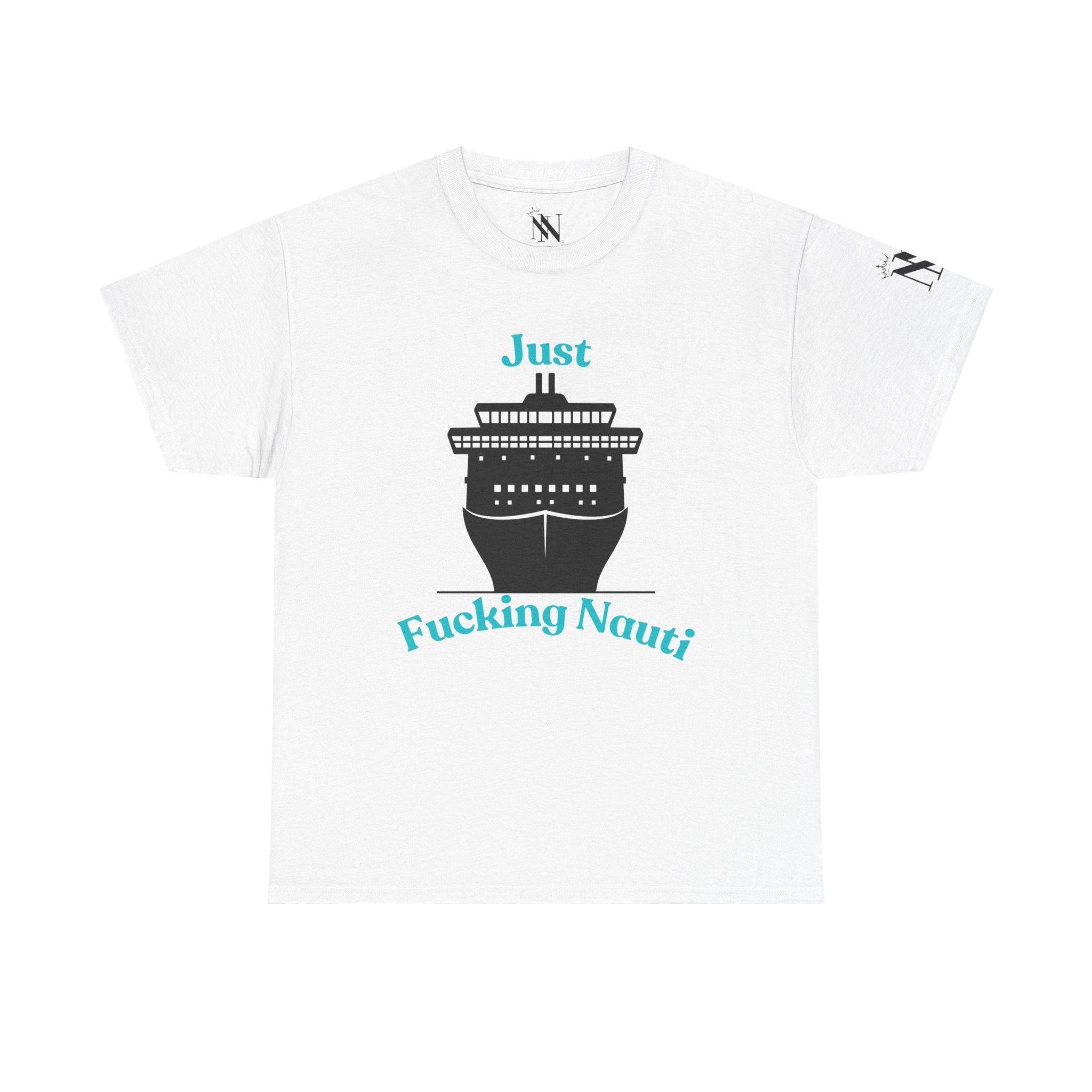 Just Fucking Nauti | Mix & Match 100% Cotton Unisex Fun-Flirty Lovers’ Tees