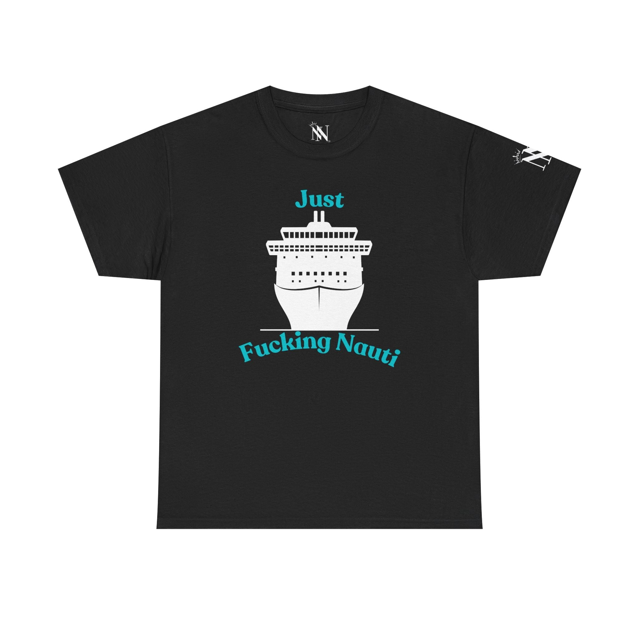 Just Fucking Nauti | Mix & Match 100% Cotton Unisex Fun-Flirty Lovers’ Tees