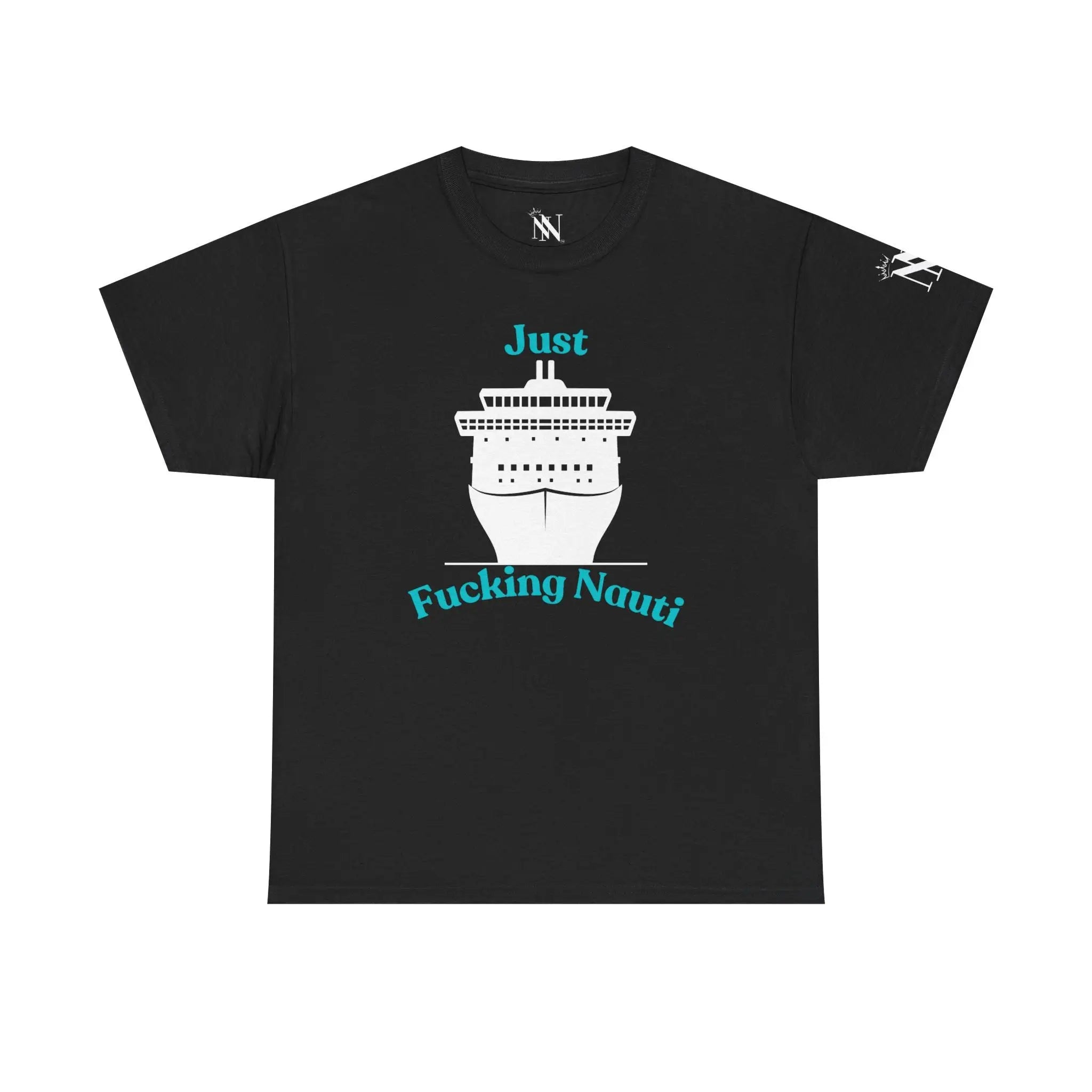 Just Fucking Nauti | Mix & Match 100% Cotton Unisex Fun-Flirty Lovers’ Tees