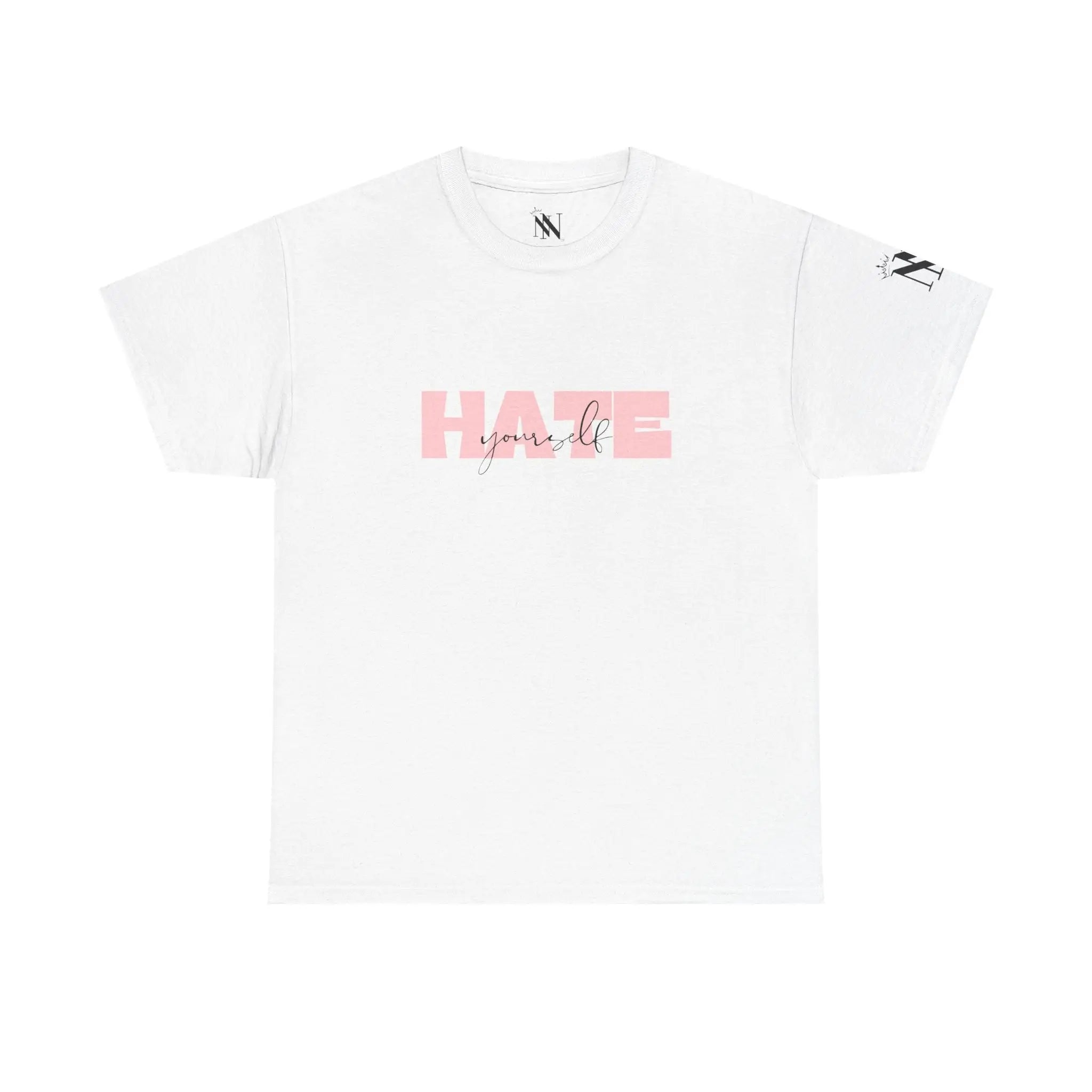 Hate Yourself | Mix & Match Cotton Unisex Fun-Flirty Lovers’ T-Shirts