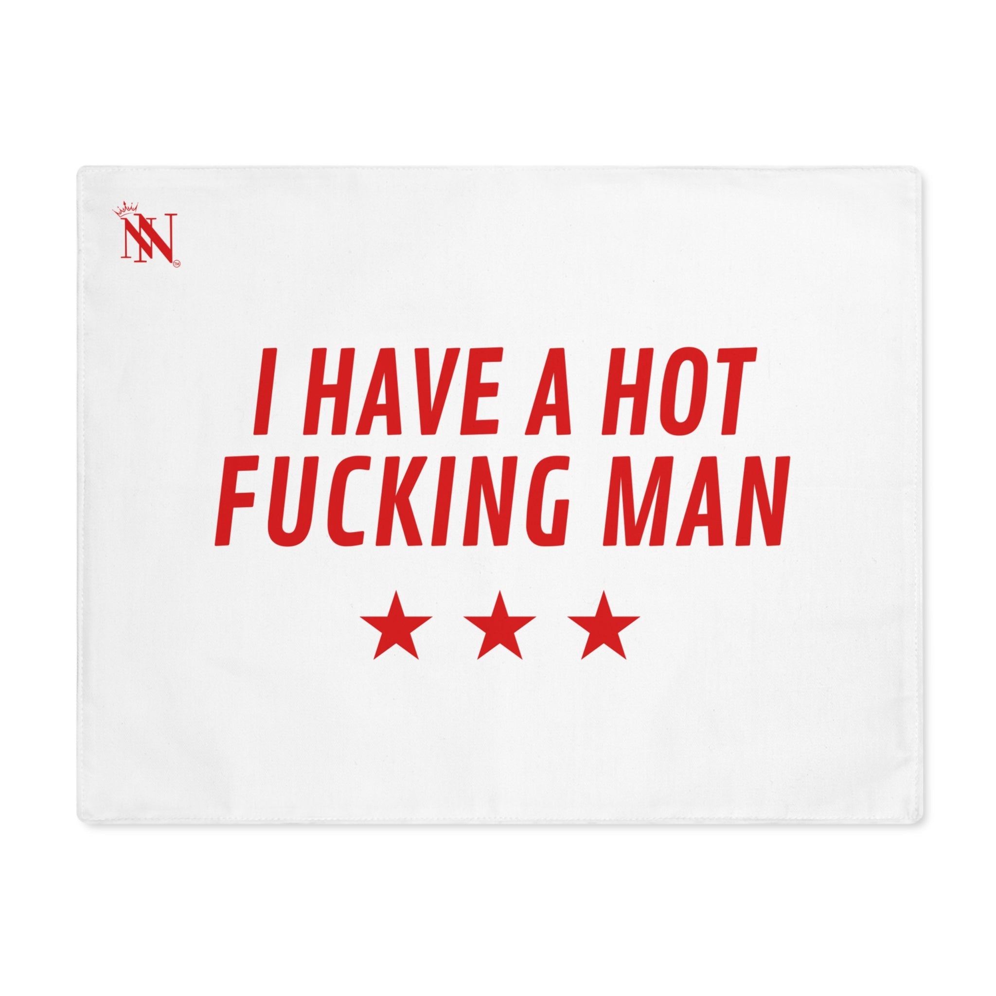 I Have a Hot Fucking Man | Mix & Match Playful Fun-Flirty Lovers’ Toy Mats