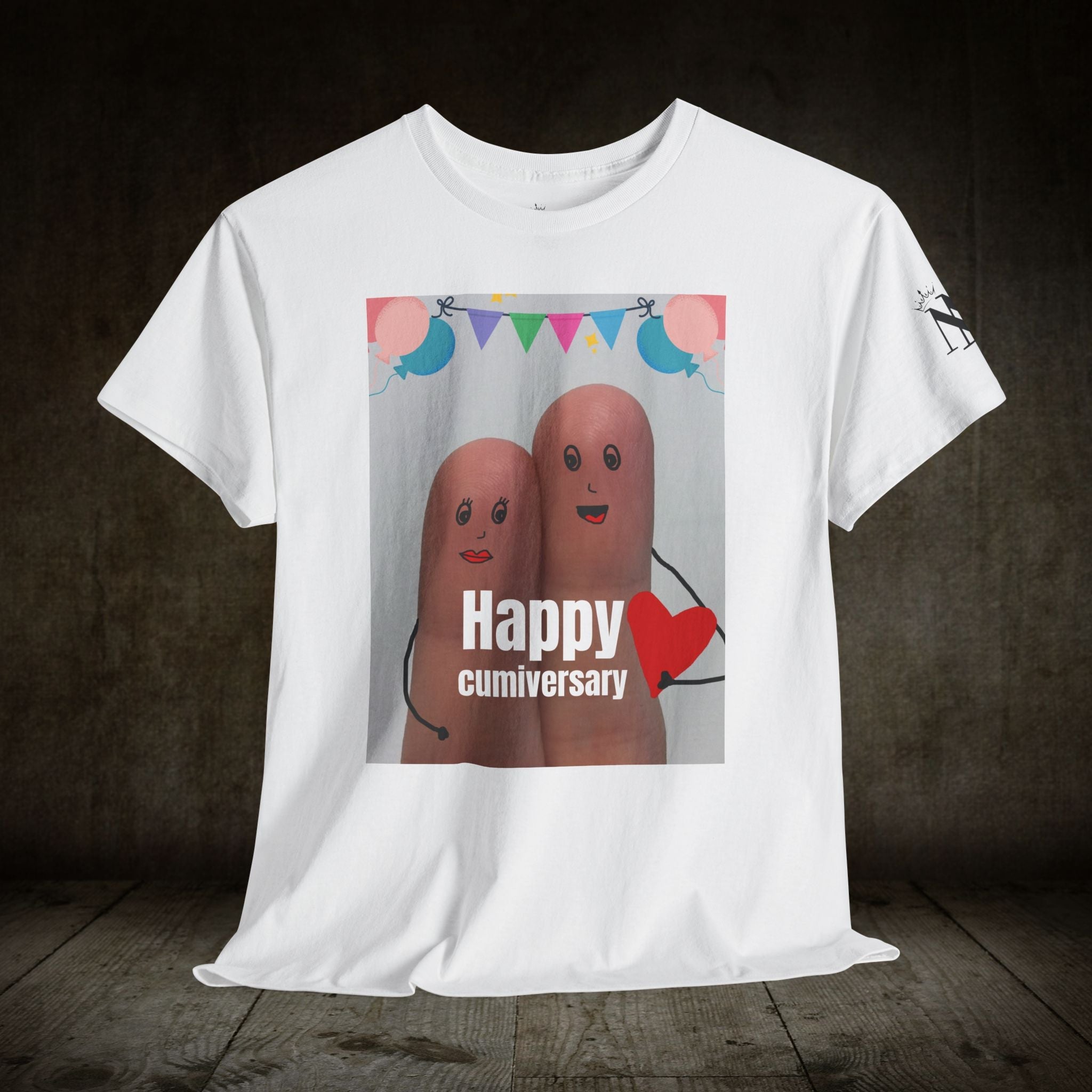 Happy Cumiversary | Mix & Match 100% Cotton Unisex Fun-Flirty Lovers’ Tees
