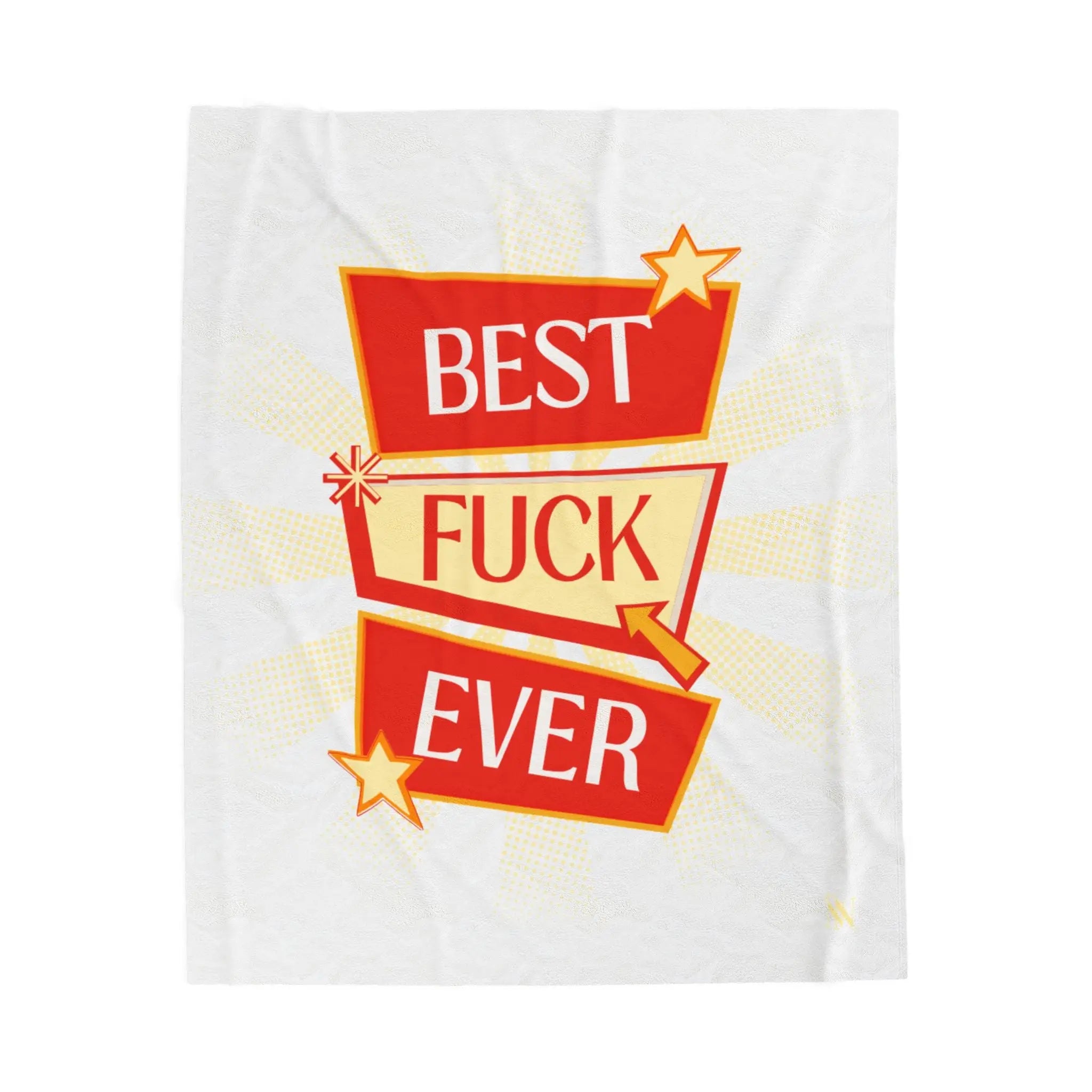 Best Fuck Ever Blanket