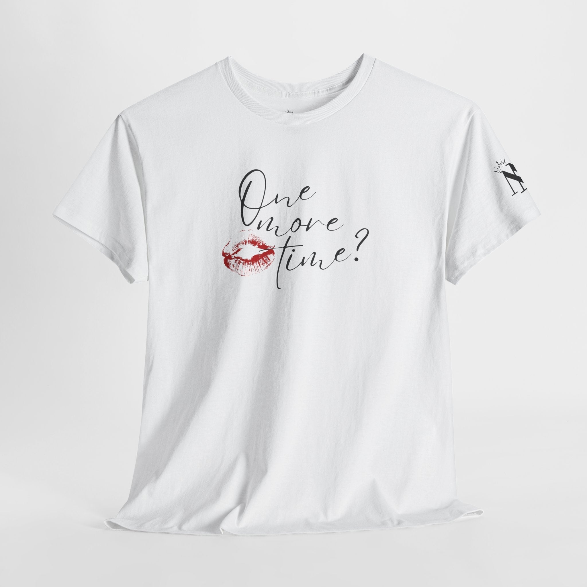 One More Time? with a Kiss Romantic Couples Sex Gifts for Her T-Shirt