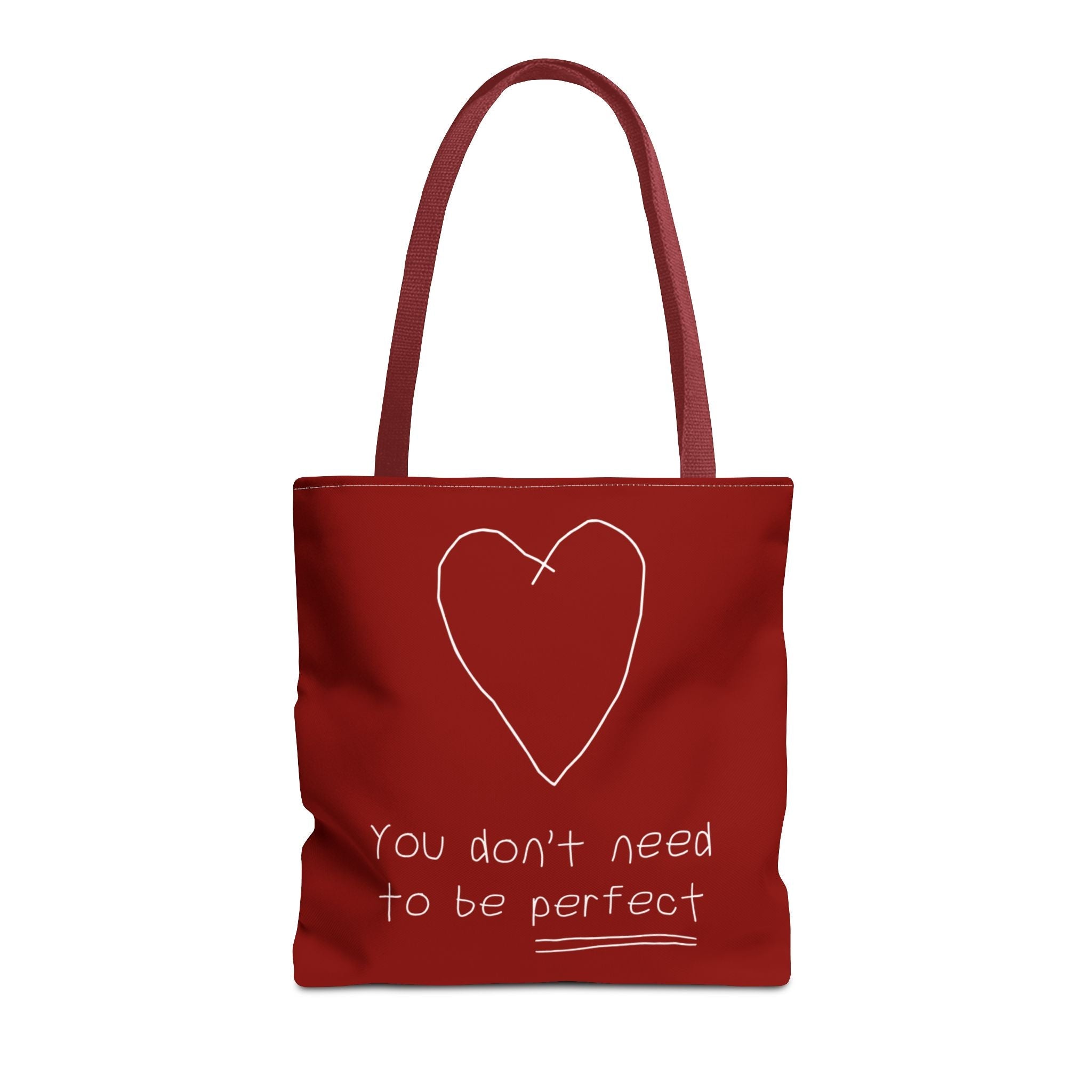 You Don’t Need to be Perfect Tote Bag