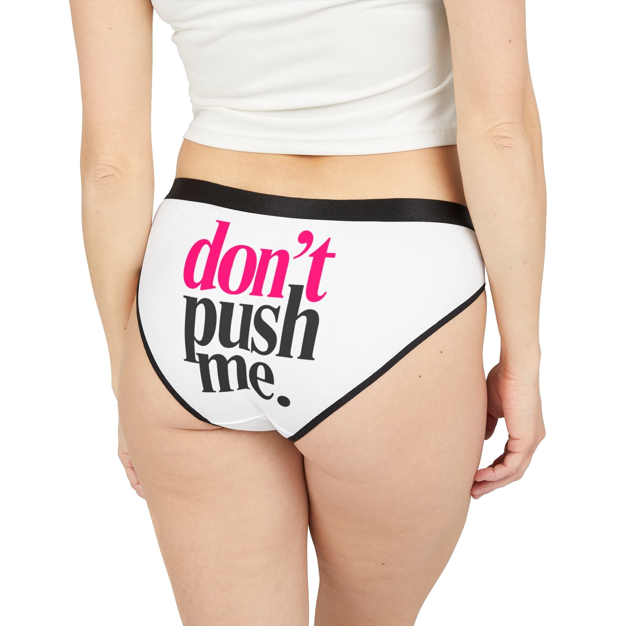 Don’t Push Me | Mix & Match Women’s Fun-Flirty Lovers’ Panties
