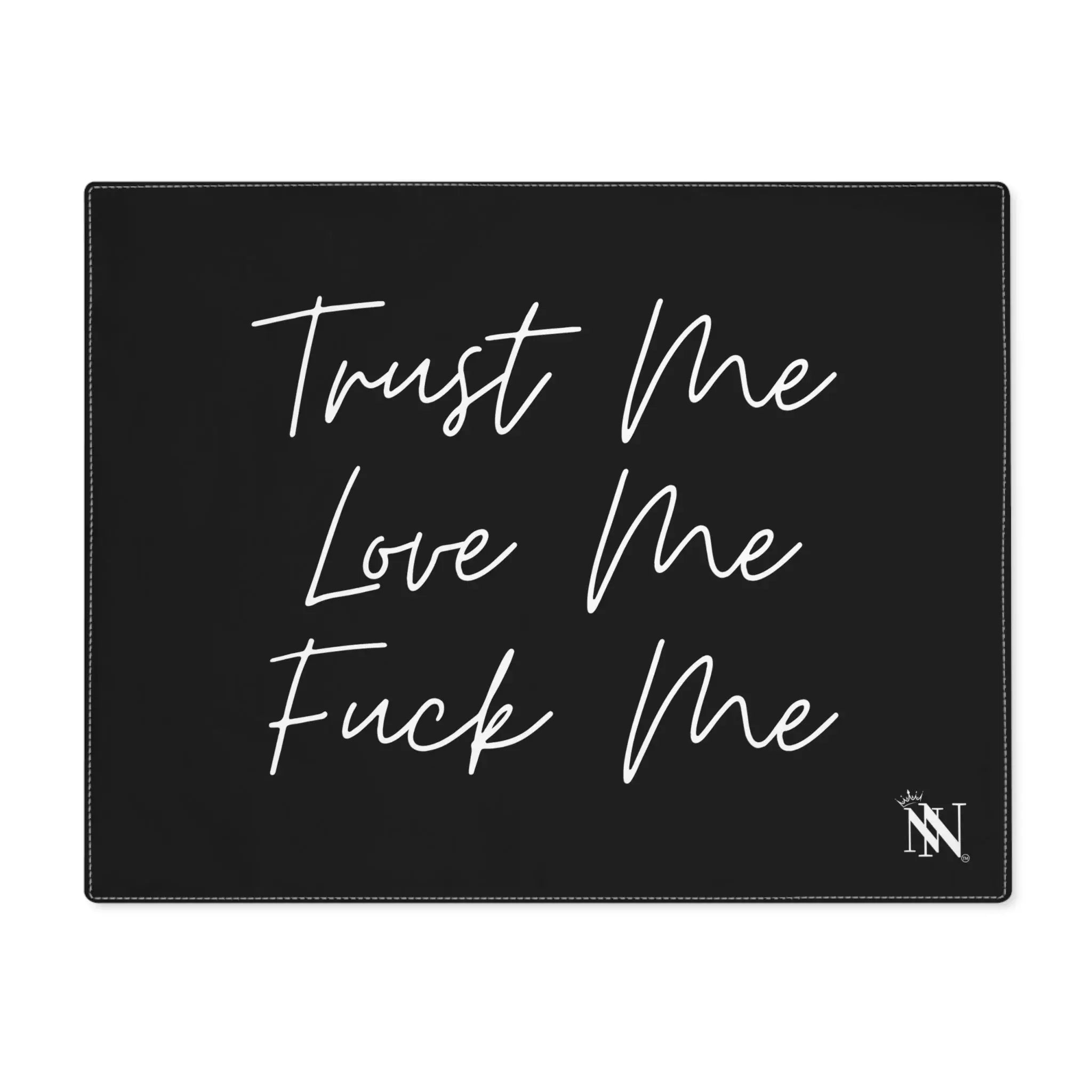 Trust Me Love Me Fuck Me | Mix & Match Playful Fun-Flirty Lovers’ Toy Mats