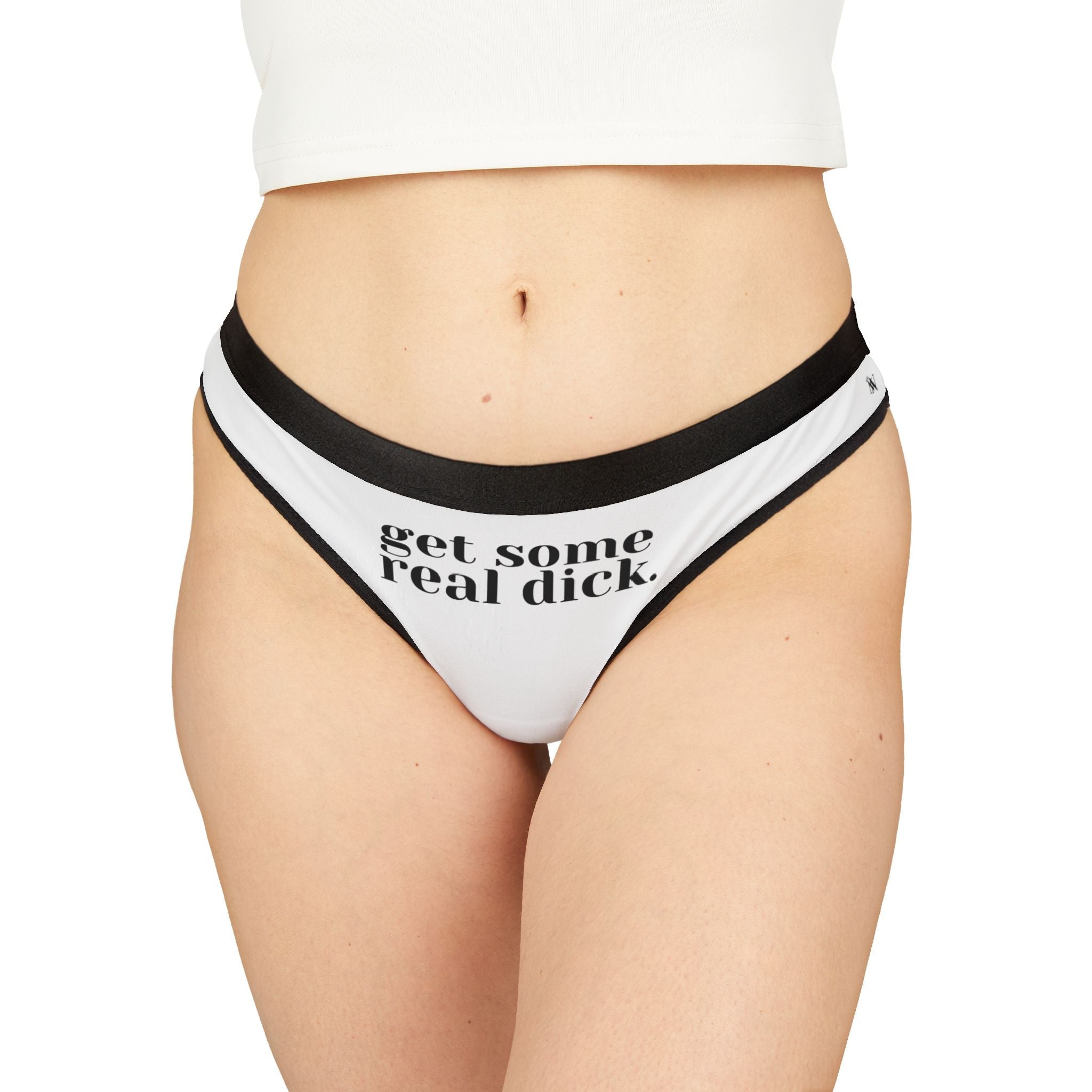 Get Some Real Dick. | Mix & Match Women’s Fun-Flirty Lovers’ Thongs