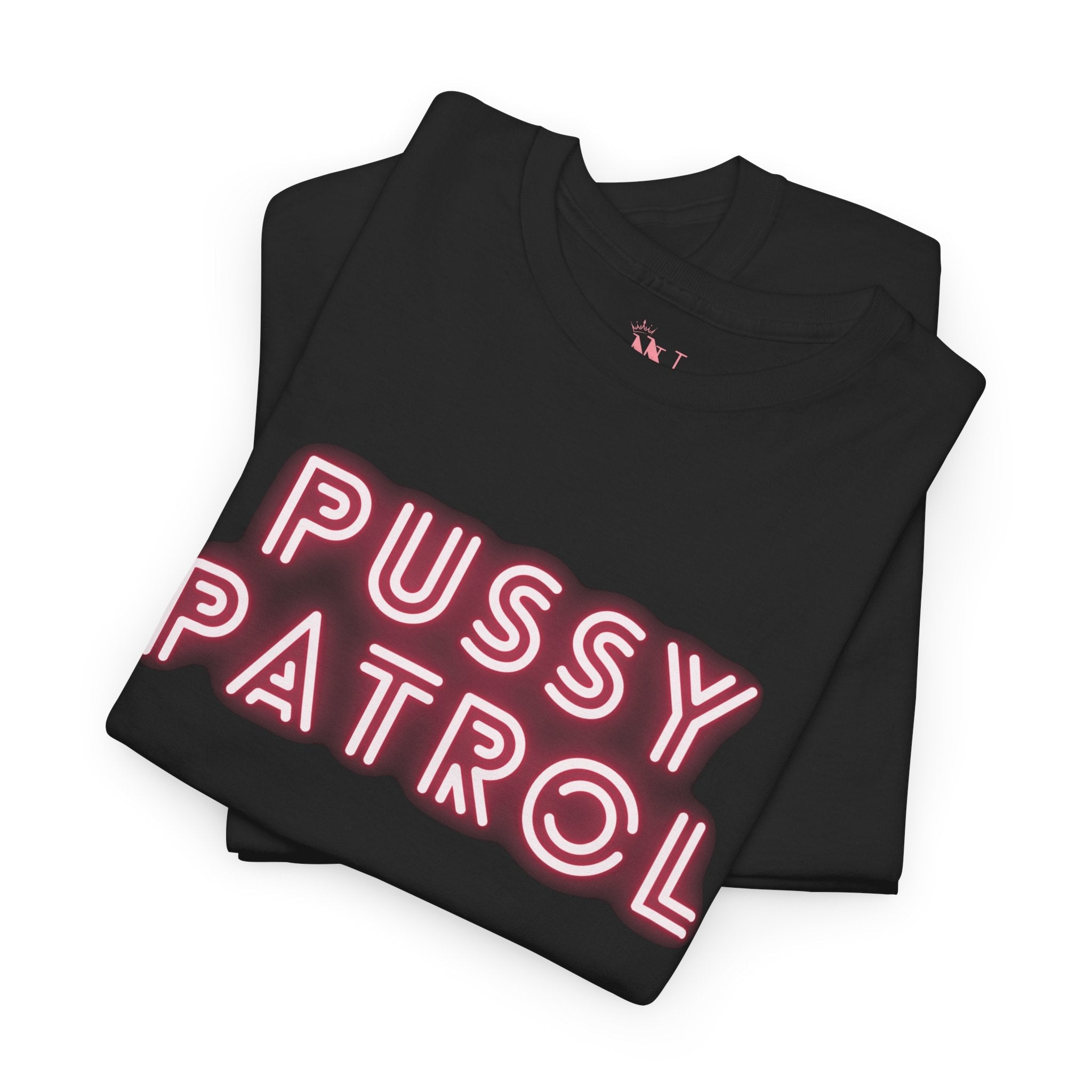 Pussy Patrol | Mix & Match 100% Cotton Unisex Fun-Flirty Lovers’ Tees