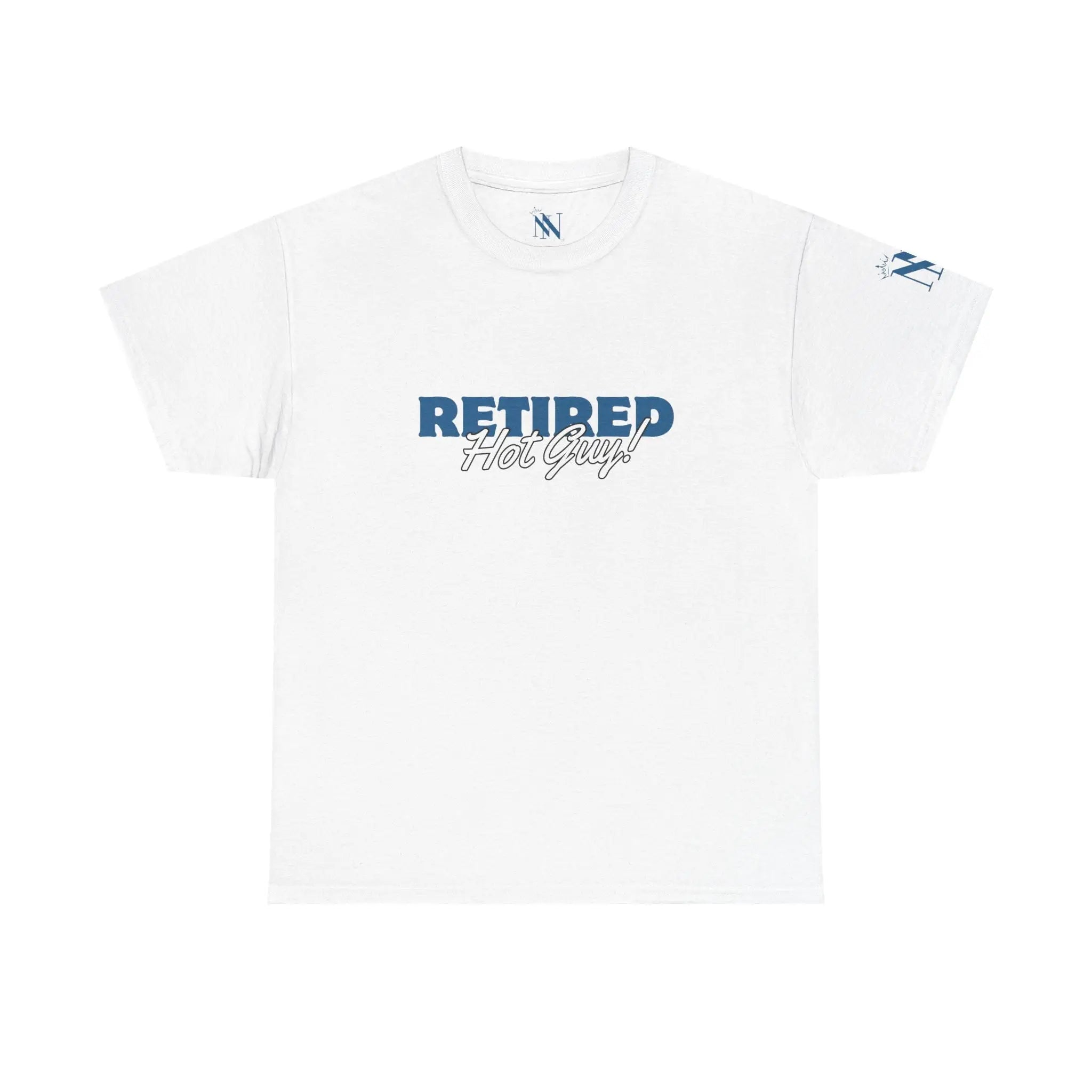 Retired Hot Guy! | Mix & Match 100% Cotton Unisex Fun-Flirty Lovers’ Tees