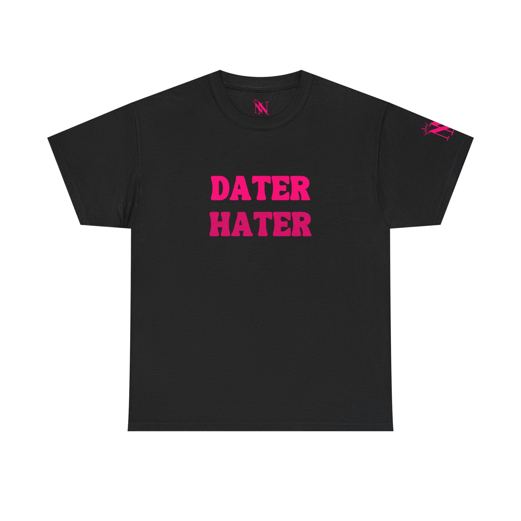 Dater Hater Nectar Napkins T-Shirt