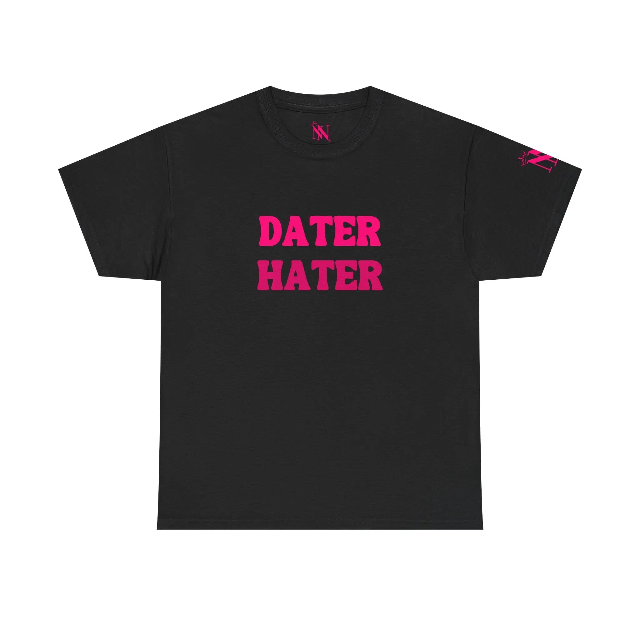 Dater Hater Nectar Napkins T-Shirt
