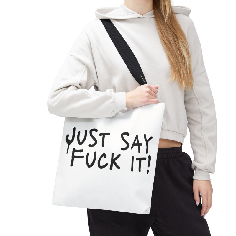 Just Say Fuck It! | Mix & Match Fun-Flirty Lovers’ Totes