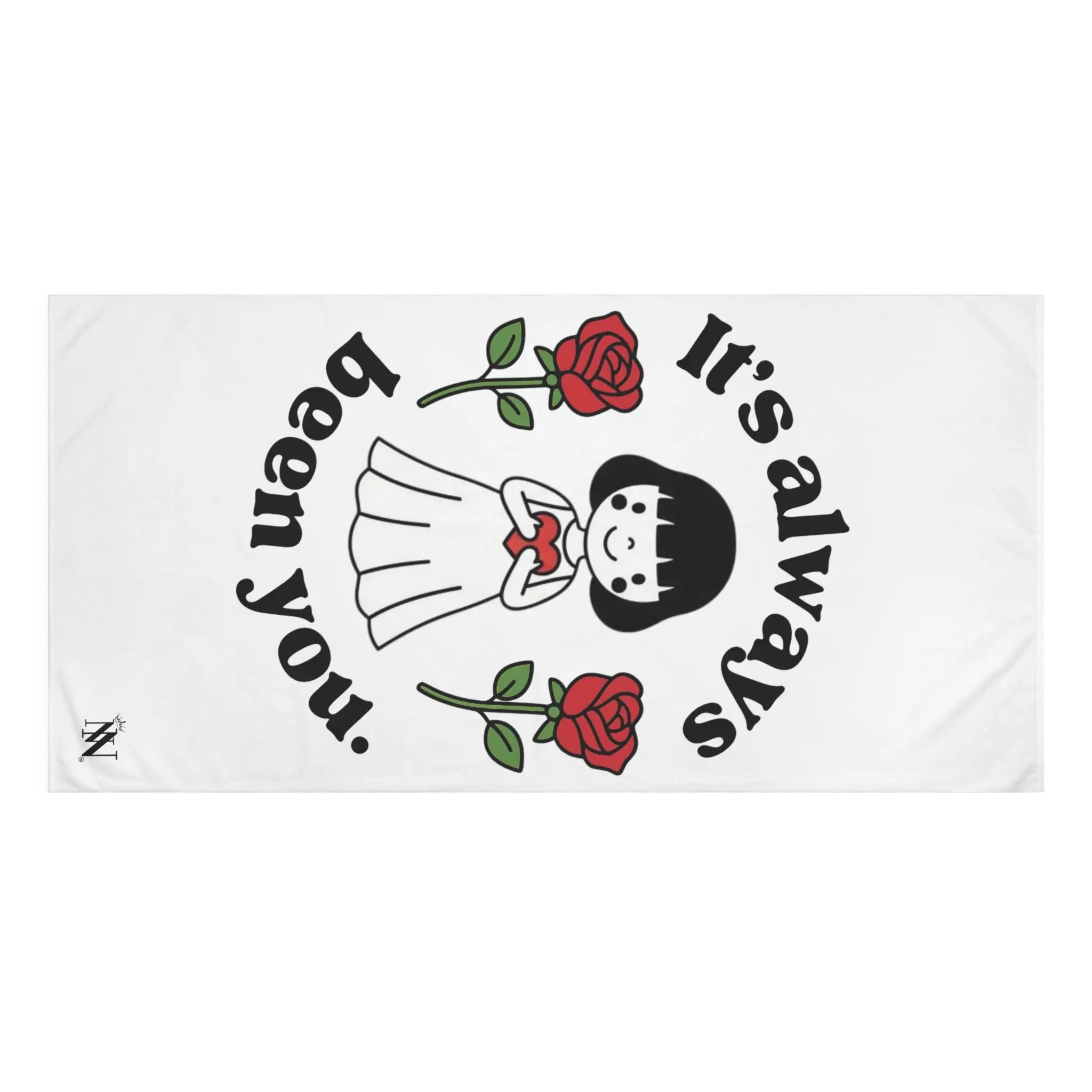 It’s Always Been You. Love Doll Anal Sex Towel