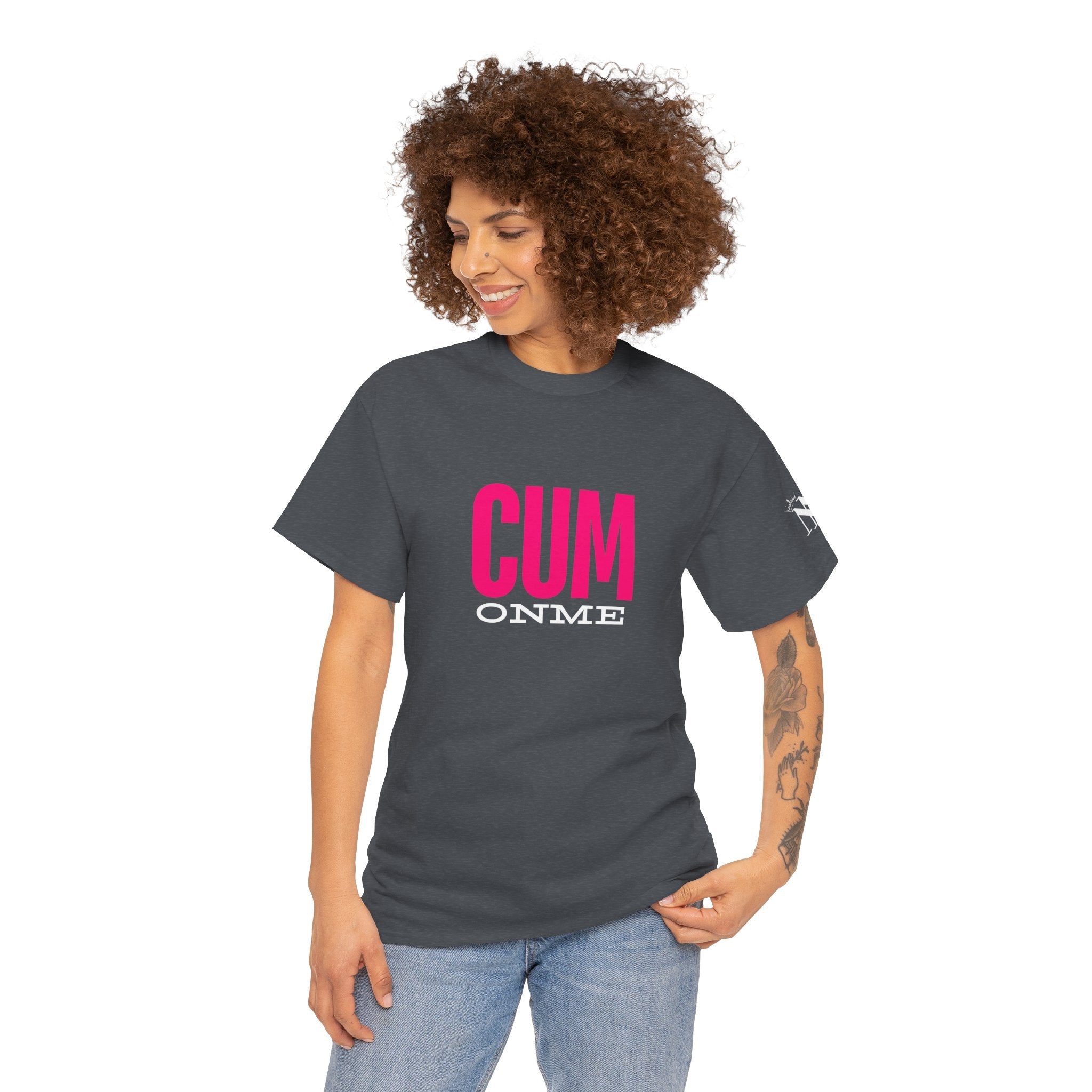 Cum on Me | Mix & Match 100% Cotton Unisex Fun-Flirty Lovers’ Tees
