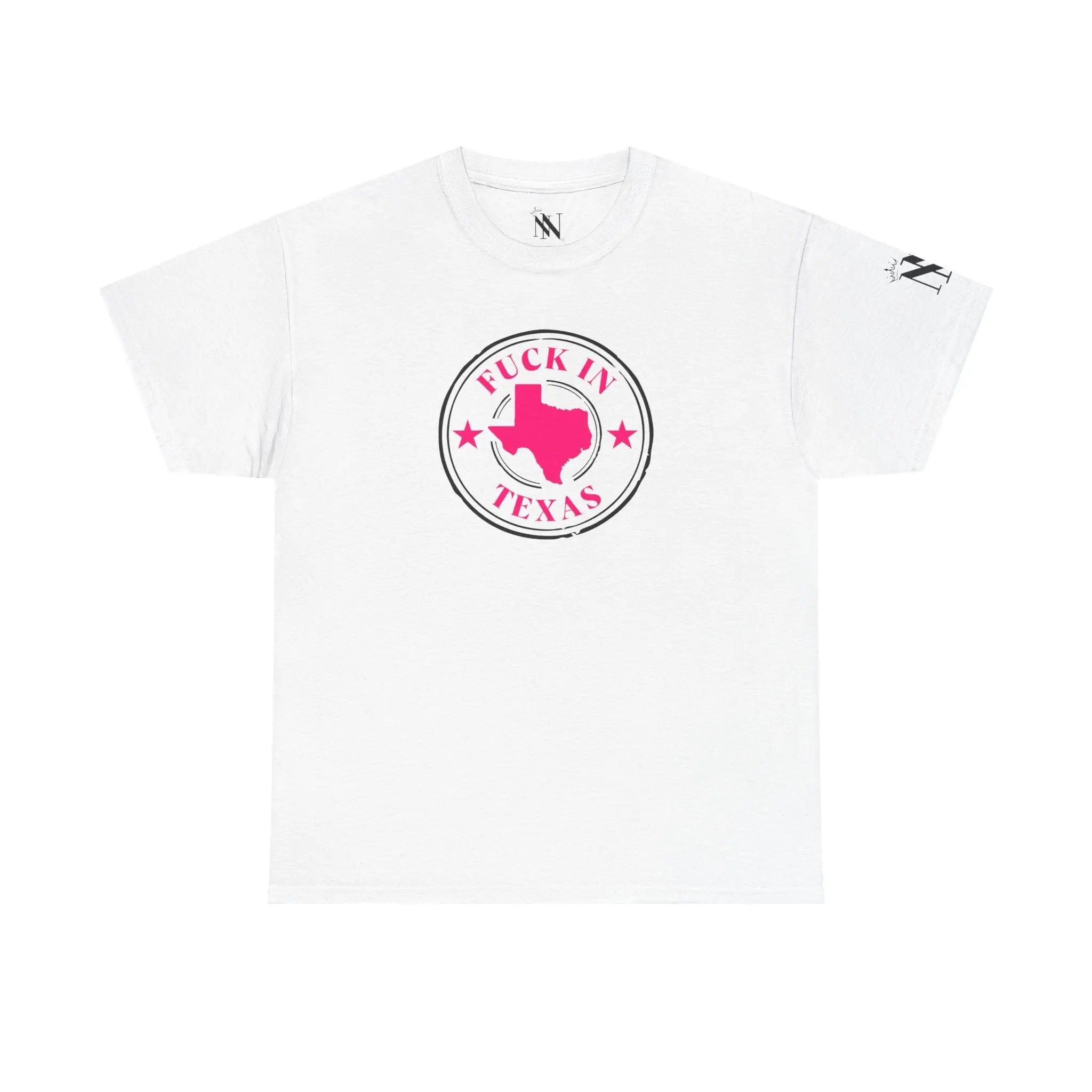 Fuck in Texas Cotton T-Shirt