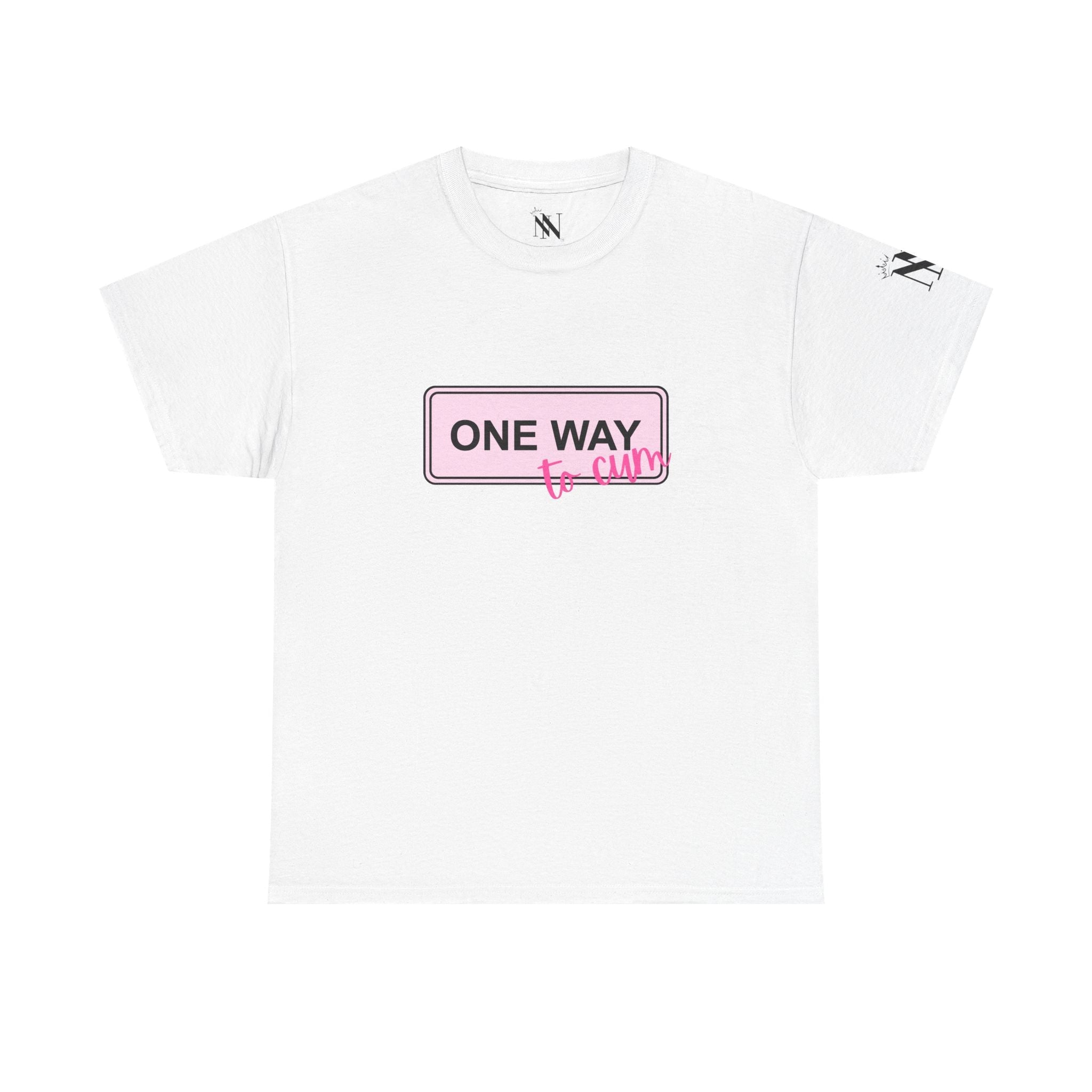 One Way to Cum | Mix & Match 100% Cotton Unisex Fun-Flirty Lovers’ Tees