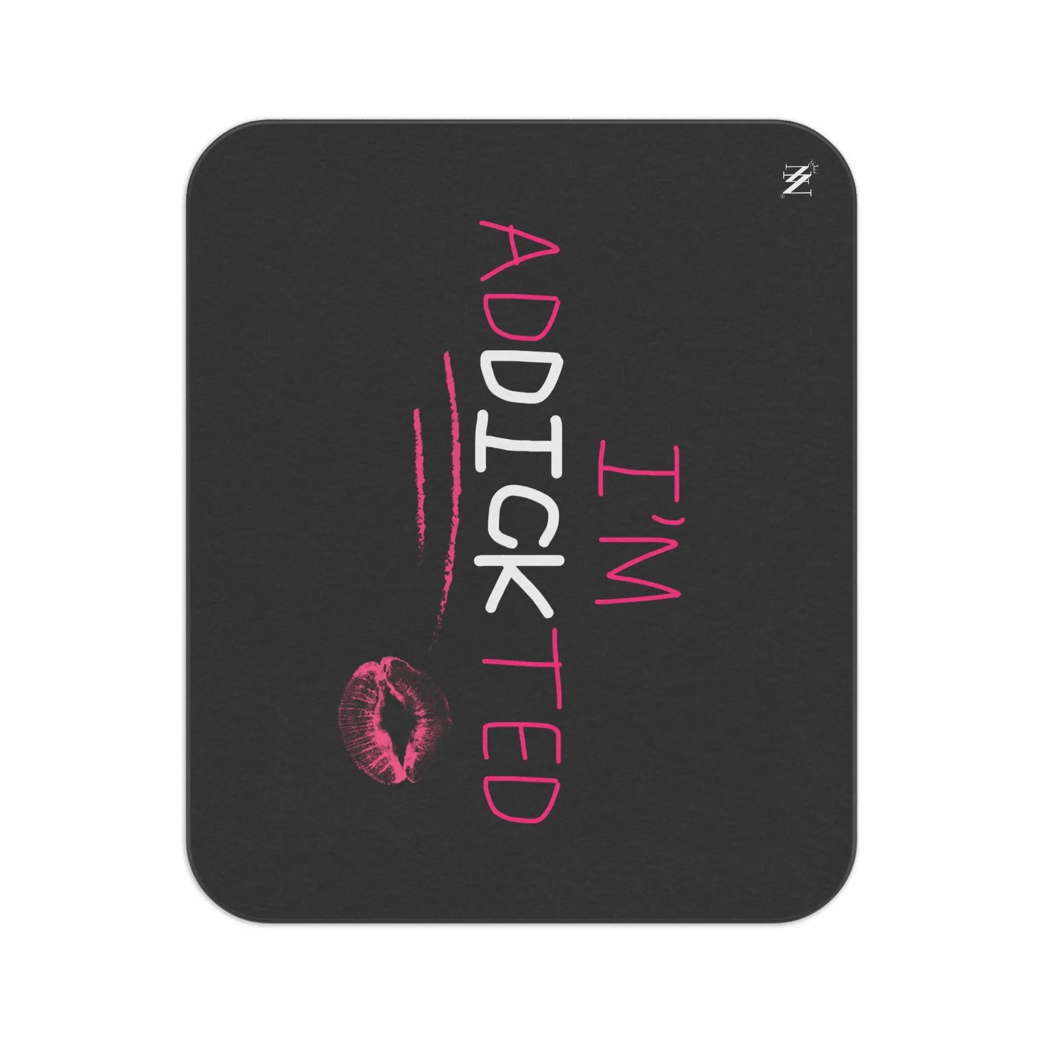I’m adDICKicted Sex Blanket