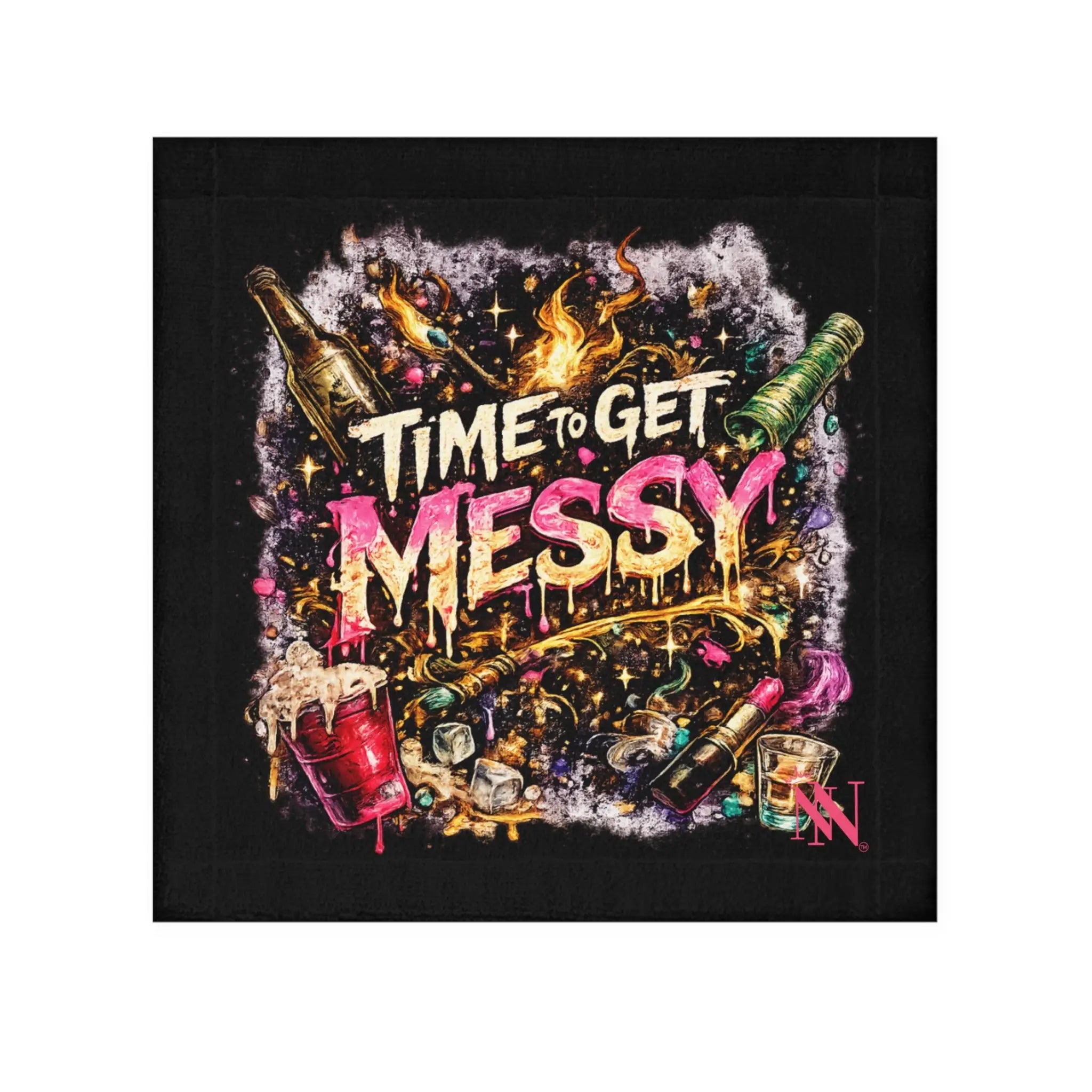 Time to Get Messy Party Sex Rag