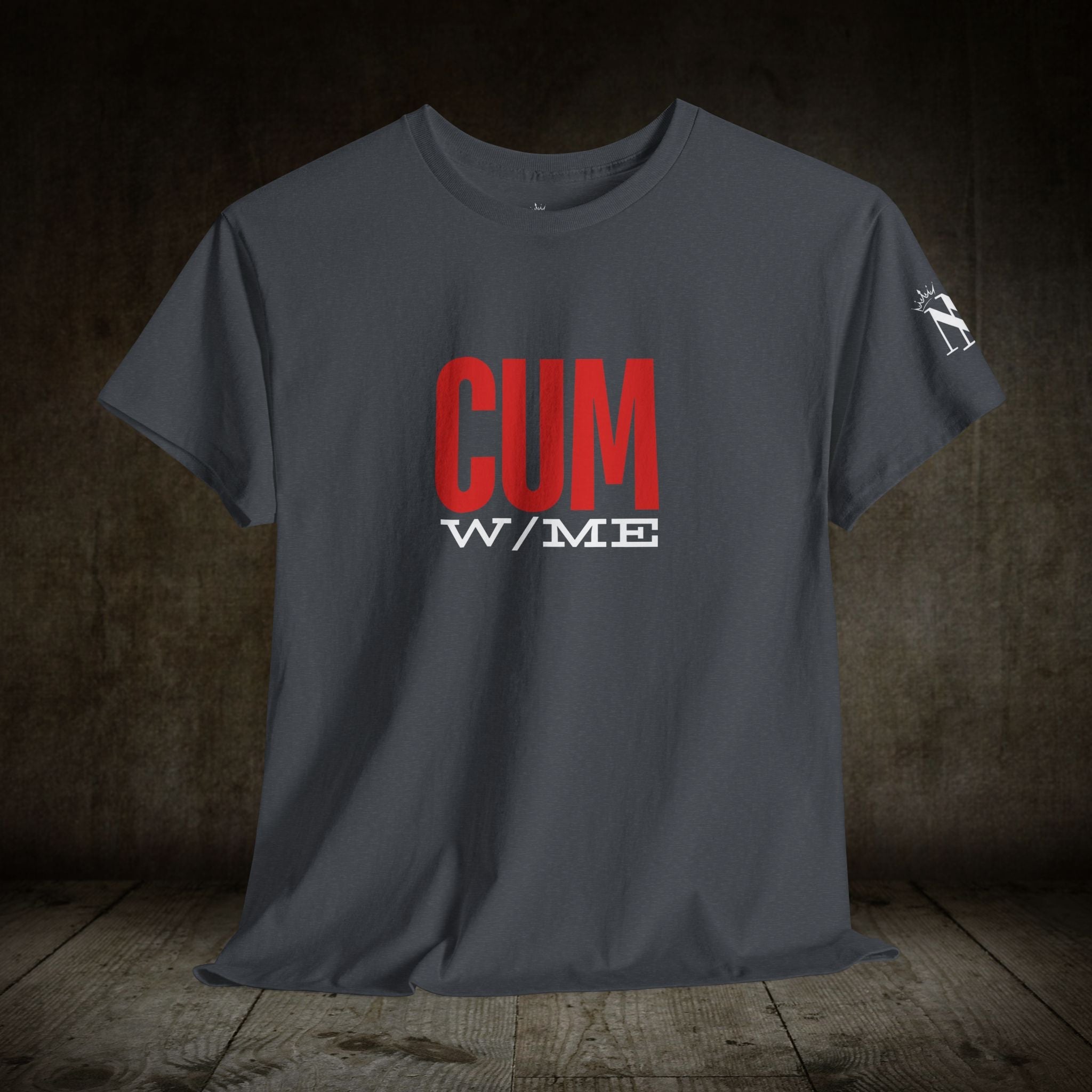 Cum w/Me | Mix & Match 100% Cotton Unisex Fun-Flirty Lovers’ Tees