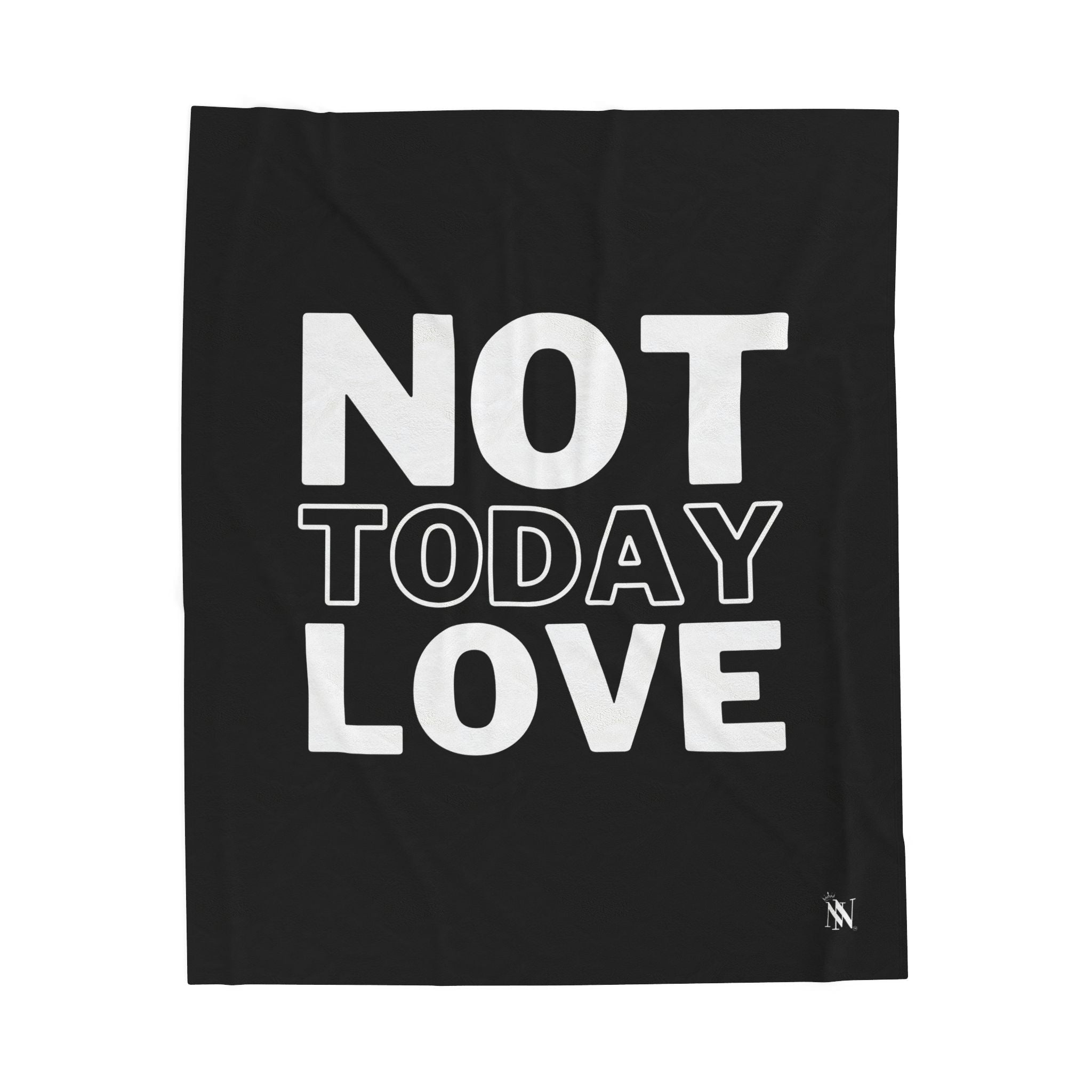 Not Today Love | Mix & Match Fun-Flirty Lovers’ Blankets
