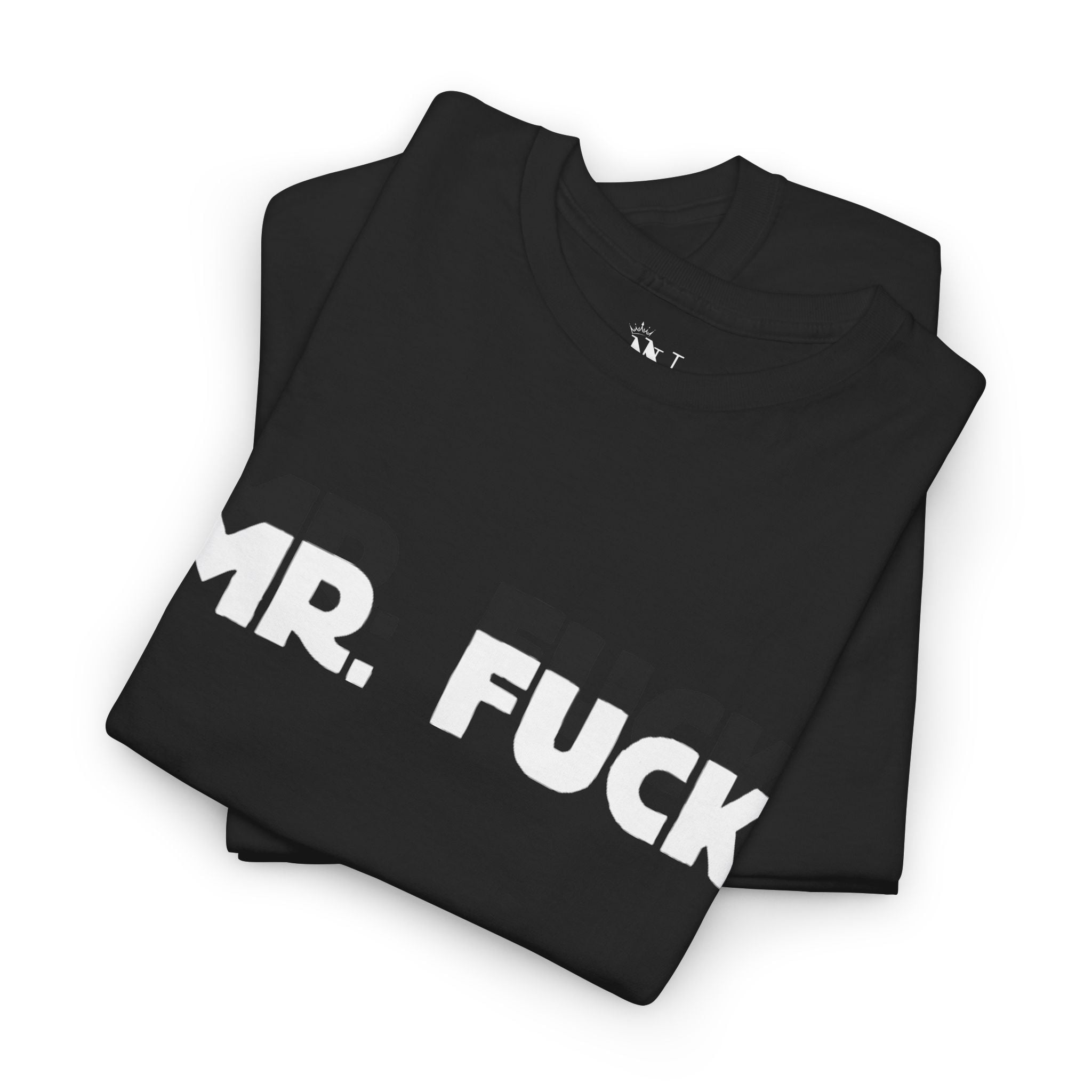 Mr. Fuck | Mix & Match 100% Cotton Unisex Fun-Flirty Lovers’ Tees
