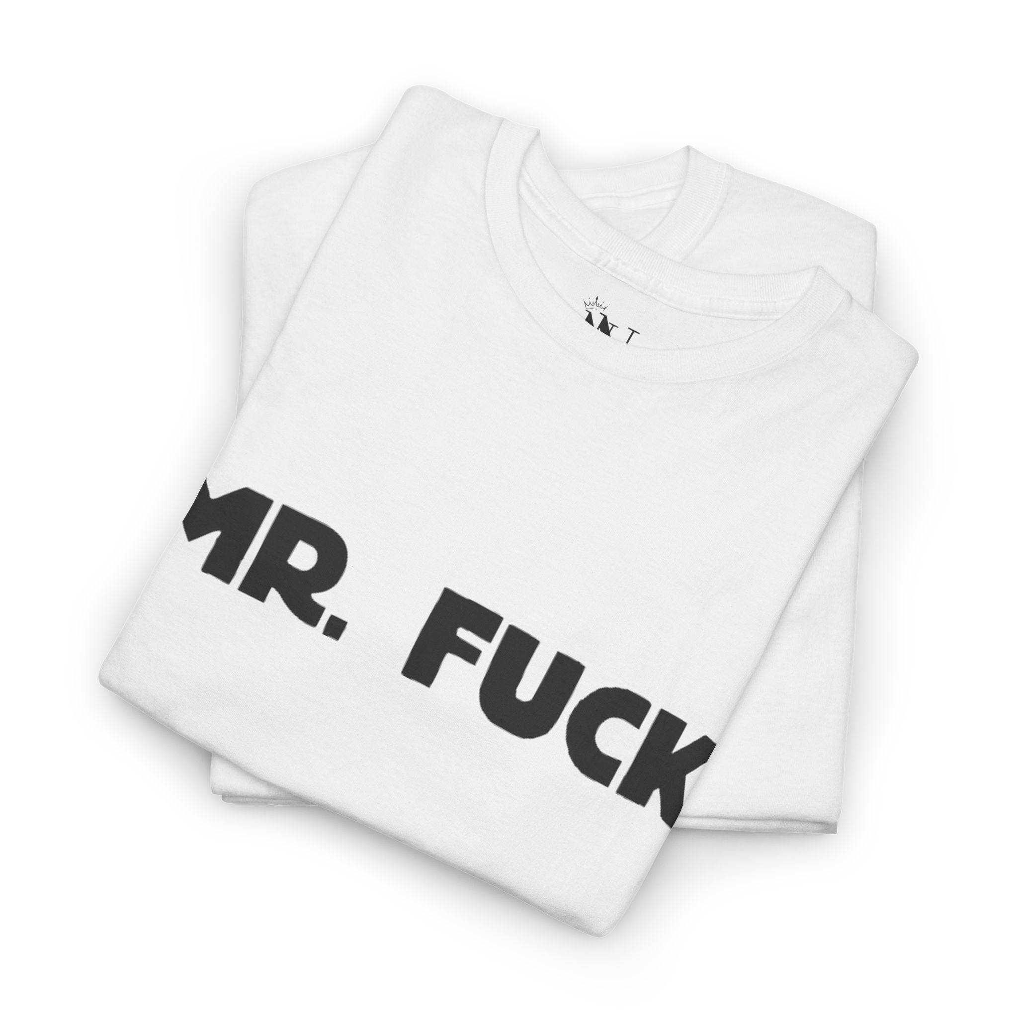 Mr. Fuck | Mix & Match 100% Cotton Unisex Fun-Flirty Lovers’ Tees