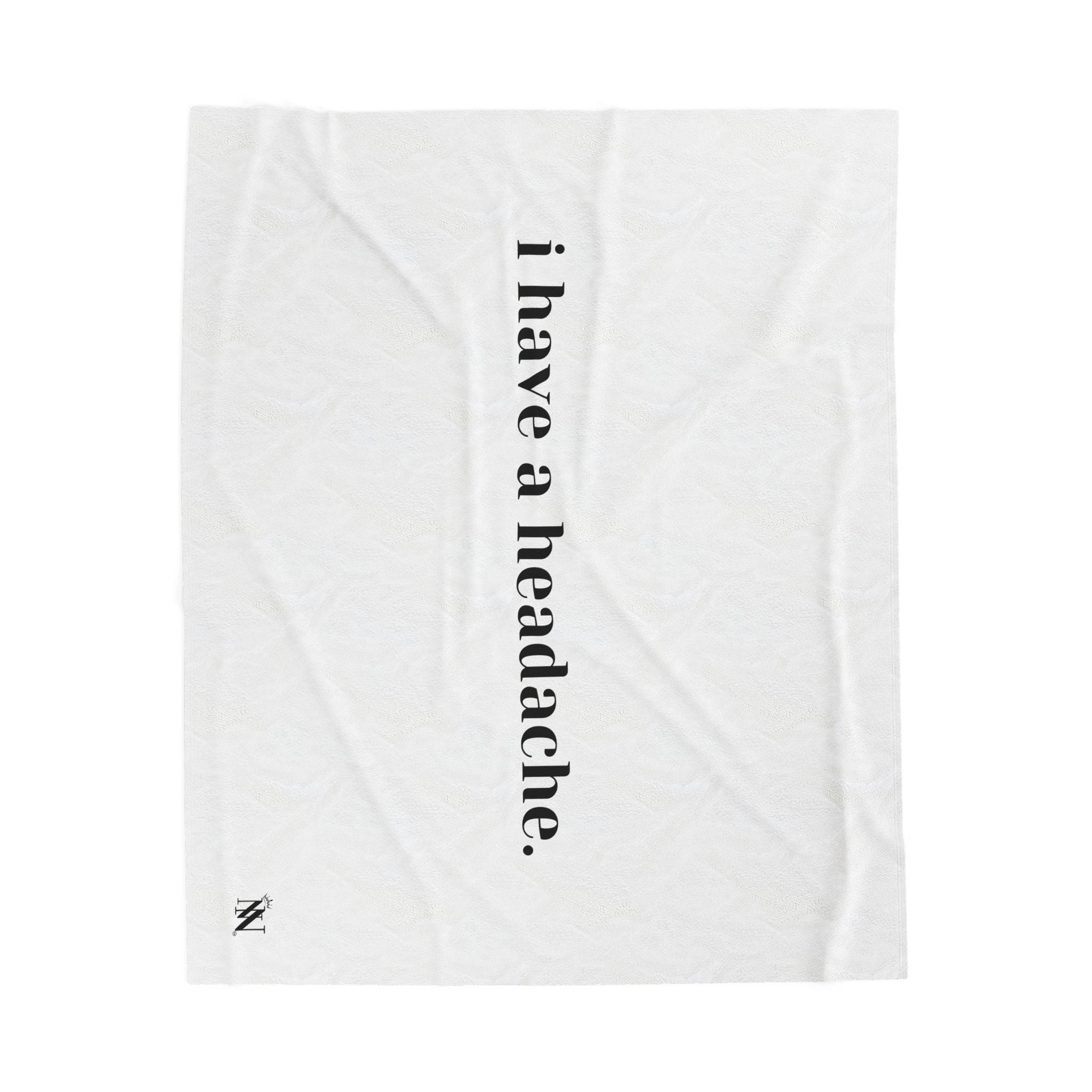 I Have a Headache. | Mix & Match Fun Flirty Lovers’ Blankets