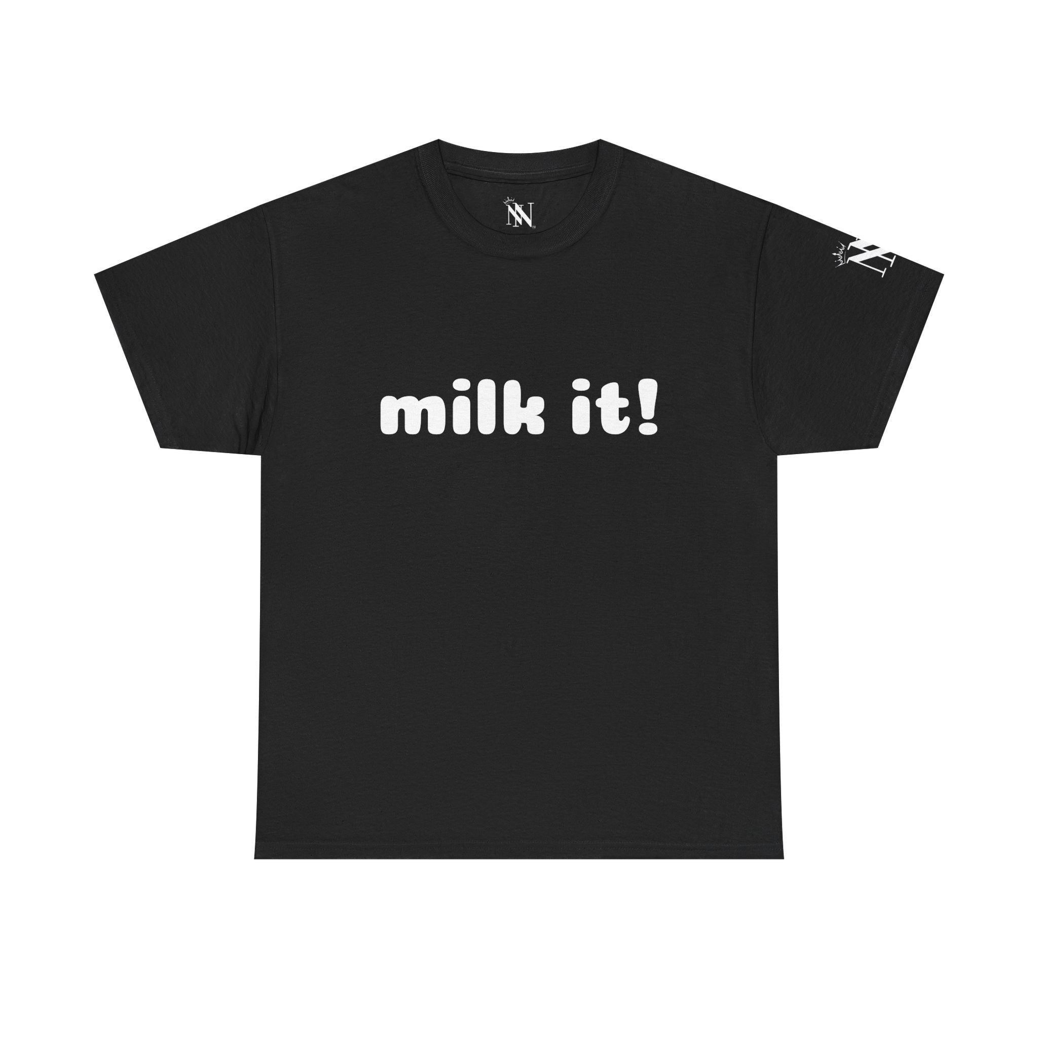 Milk It! | Mix & Match 100% Cotton Unisex Fun-Flirty Lovers’ Tees